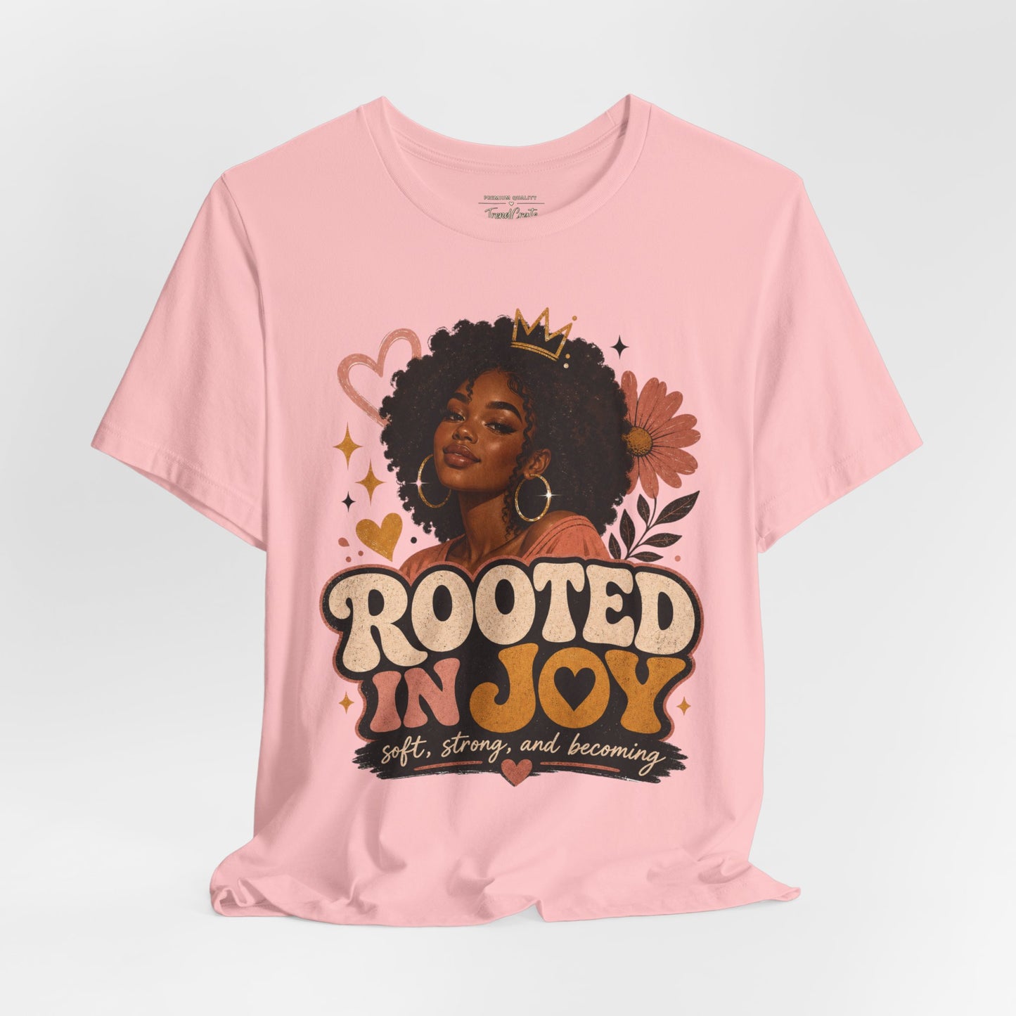 Rooted in Joy Tee — Afrocentric Inspirational Graphic T-Shirt
