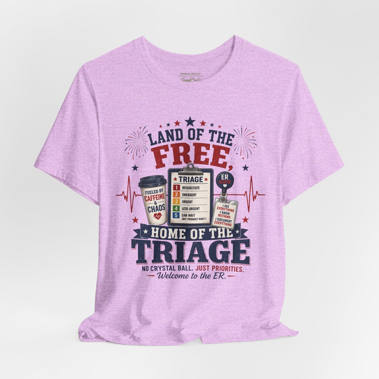 Land of the Free, Home of the Triage Tee