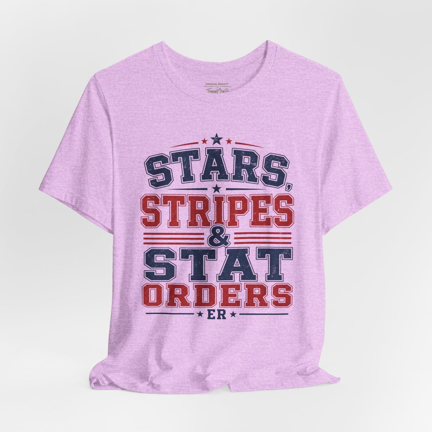 Stars, Stripes & Stat Orders Nurse Tee