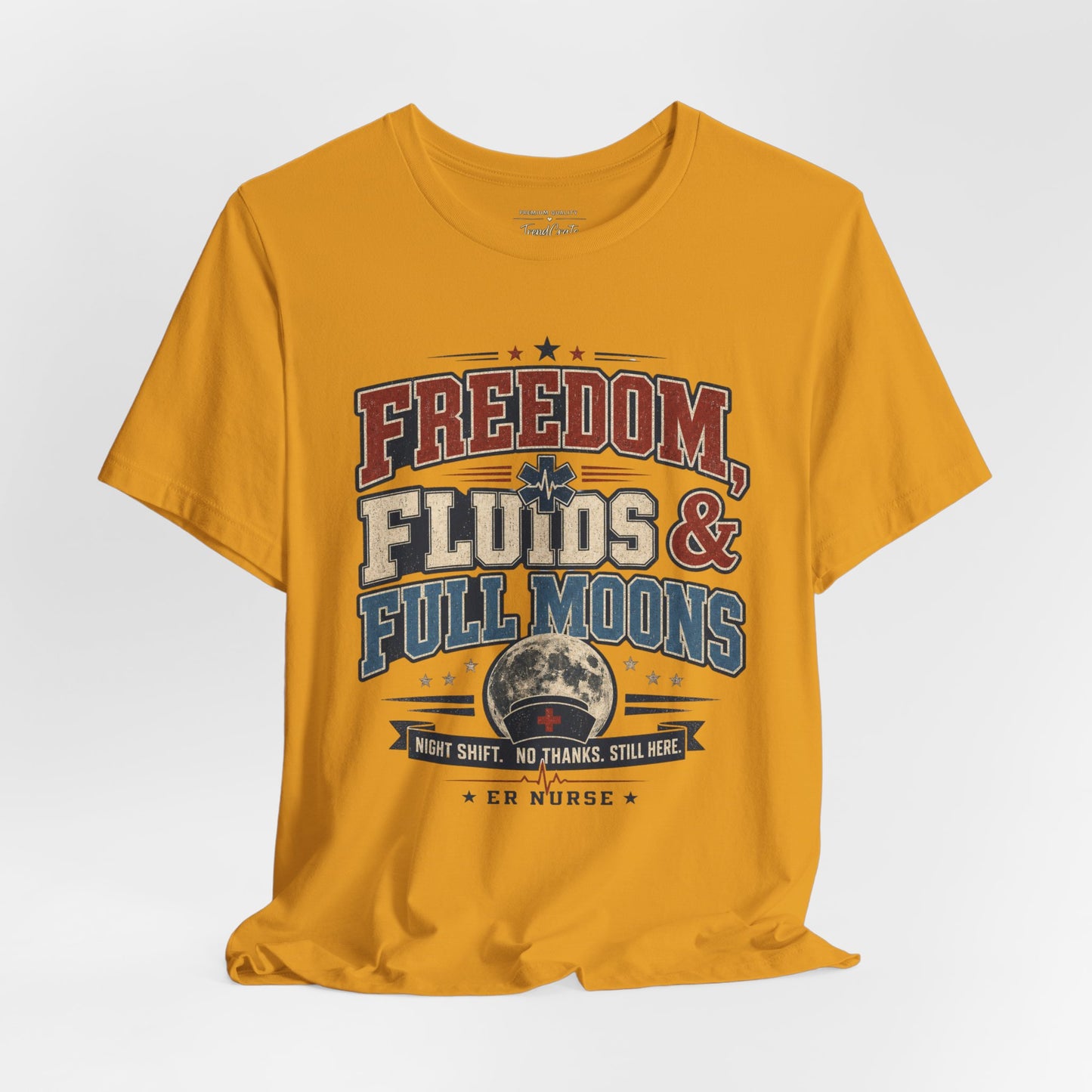Freedom, Fluids & Full Moons Tee
