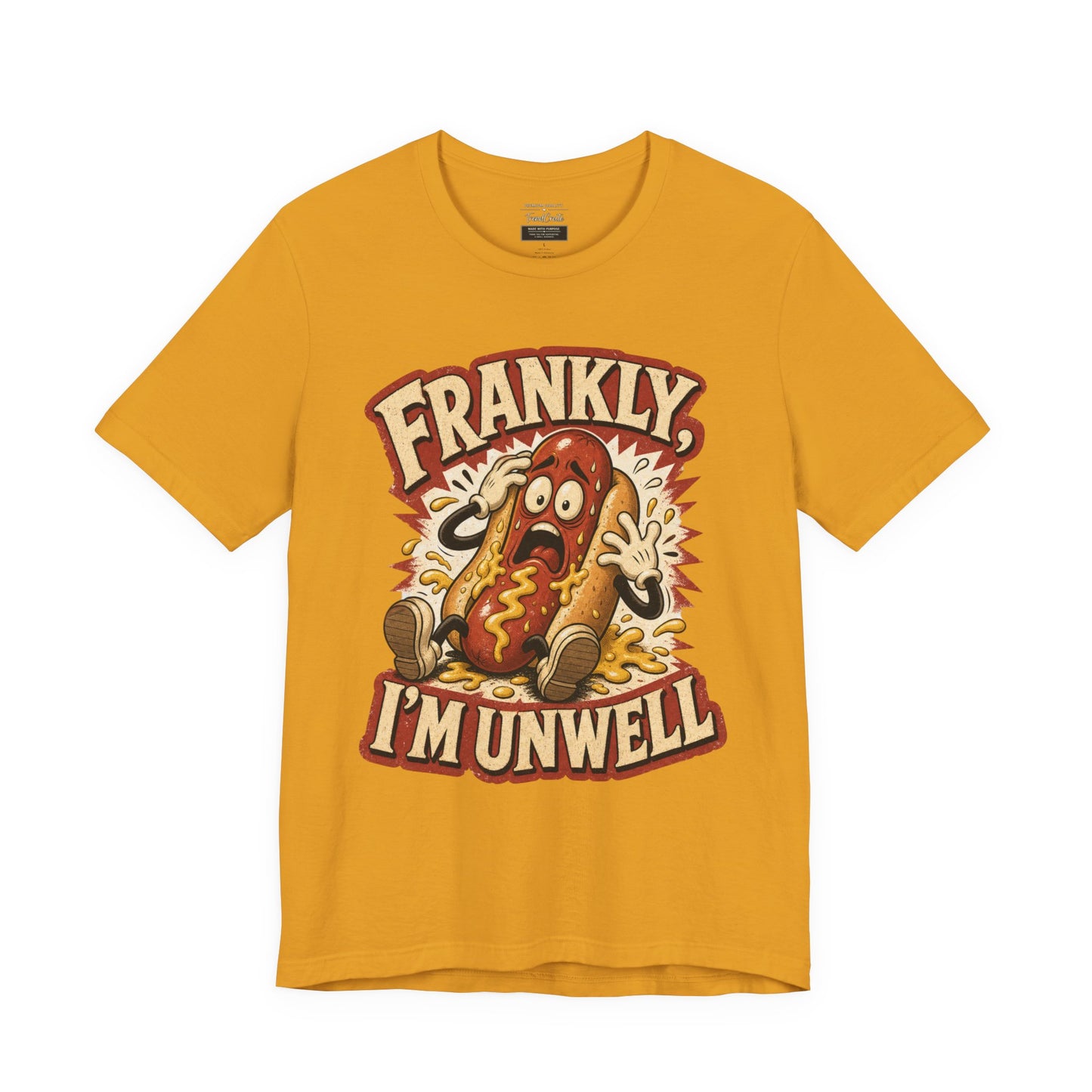 Frankly I’m Unwell Hot Dog Graphic Tee