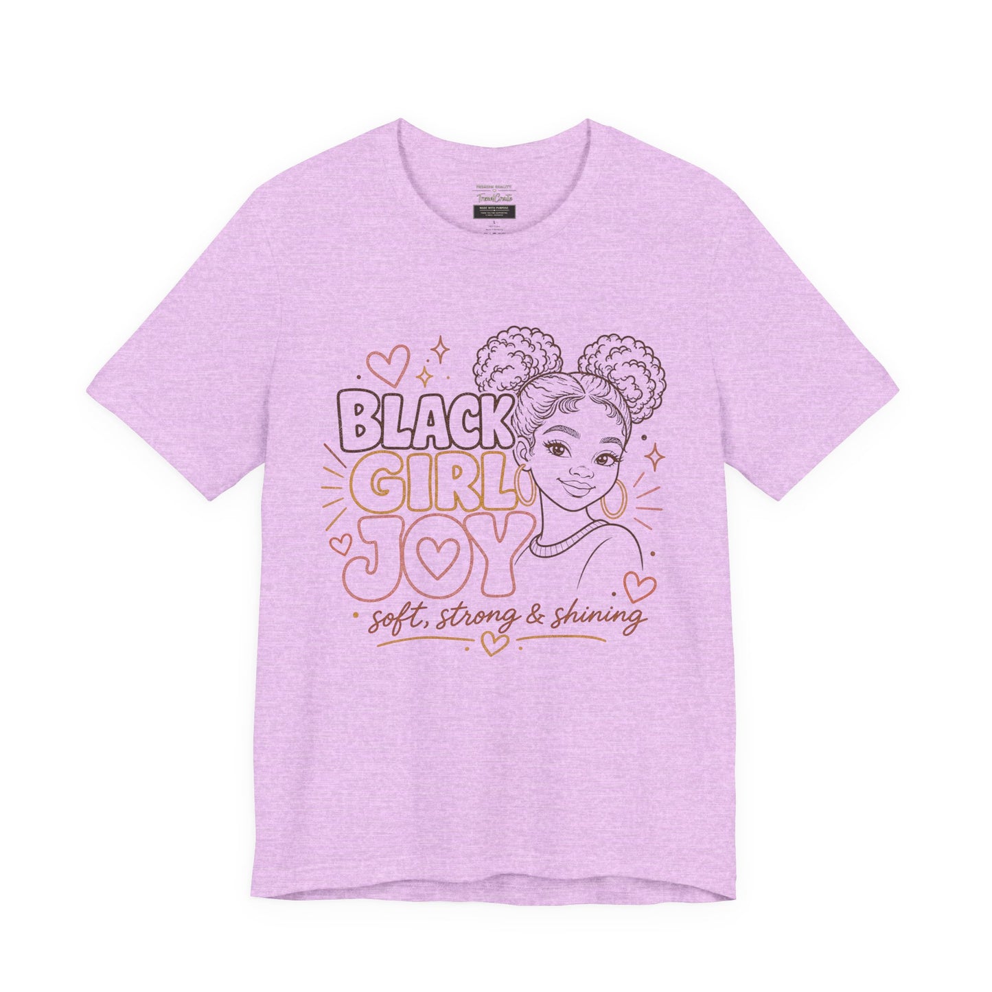 Black Girl Joy T-Shirt — Soft, Strong & Shining Graphic Tee