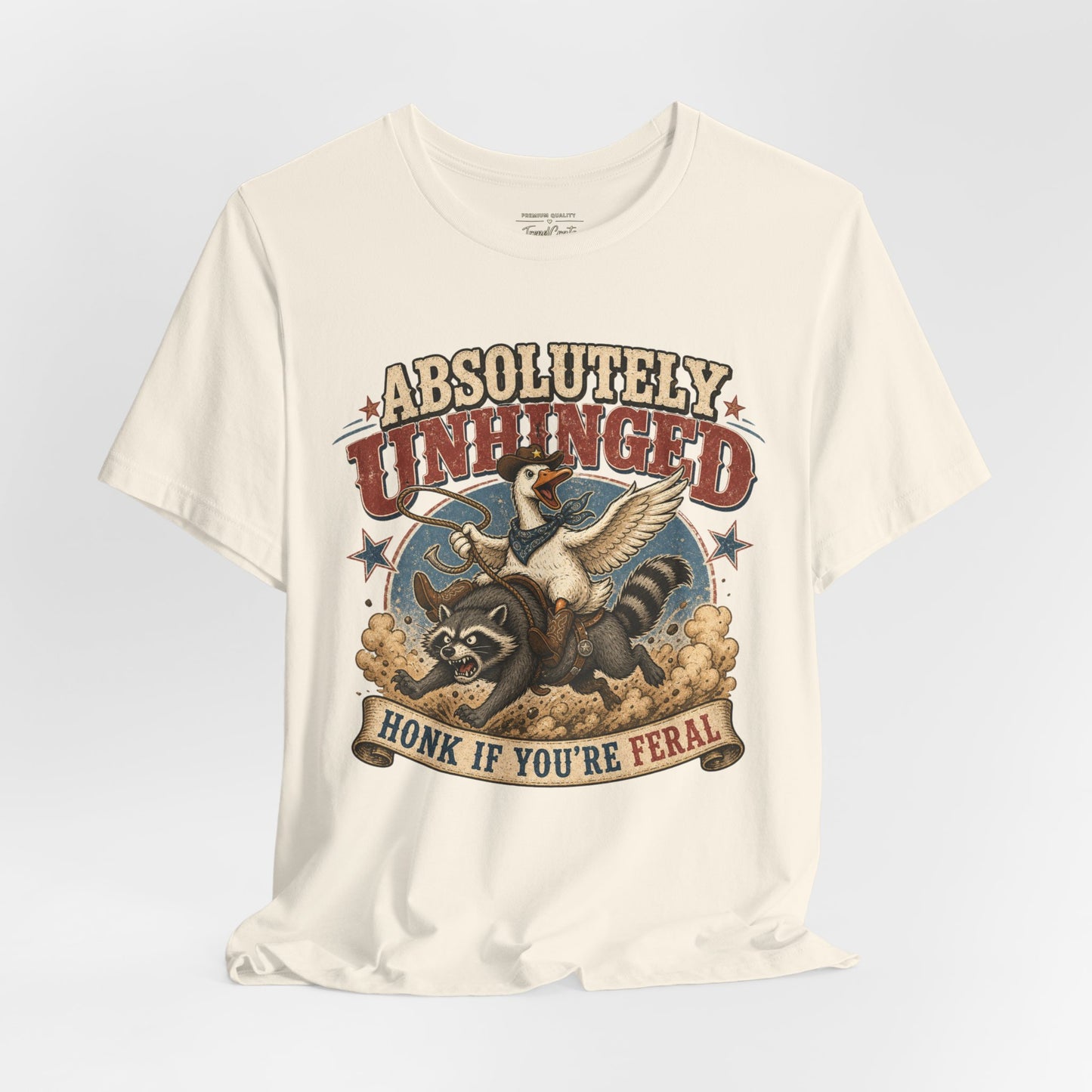Absolutely Unhinged Tee