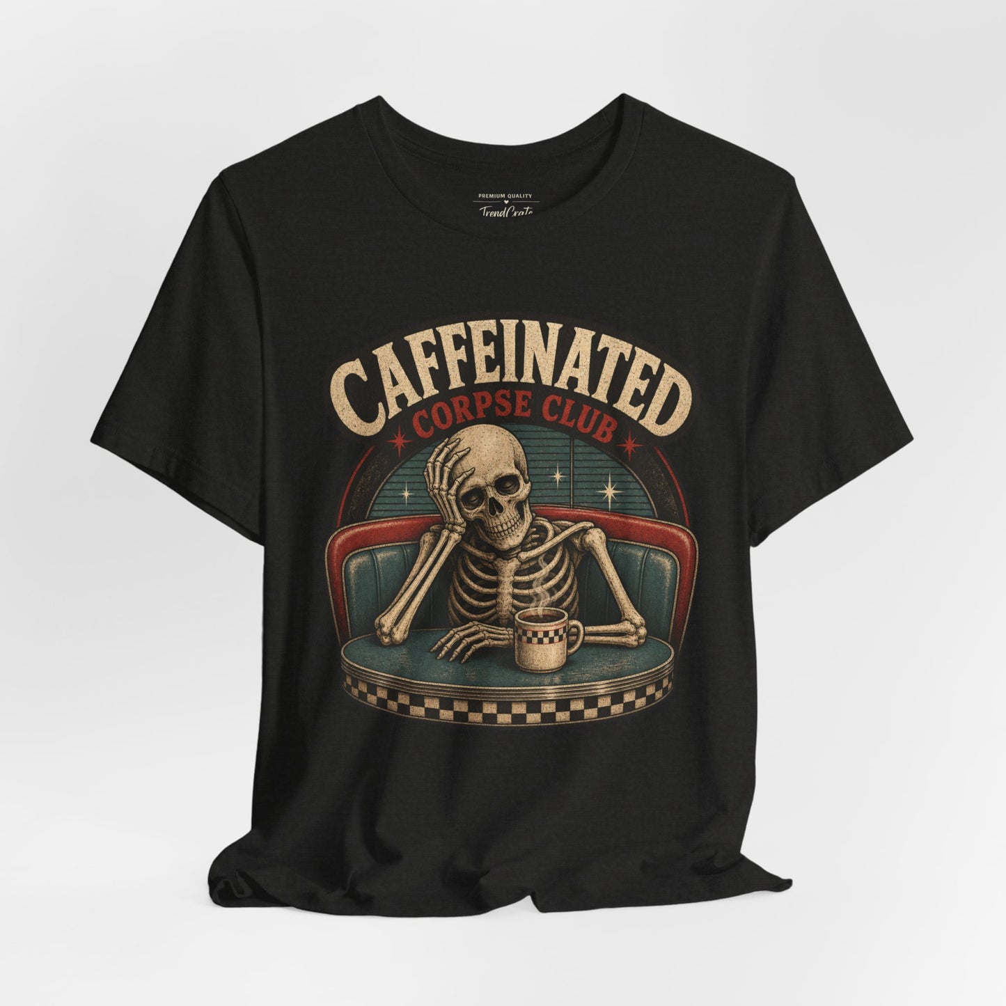Caffeinated Corpse Club Tee