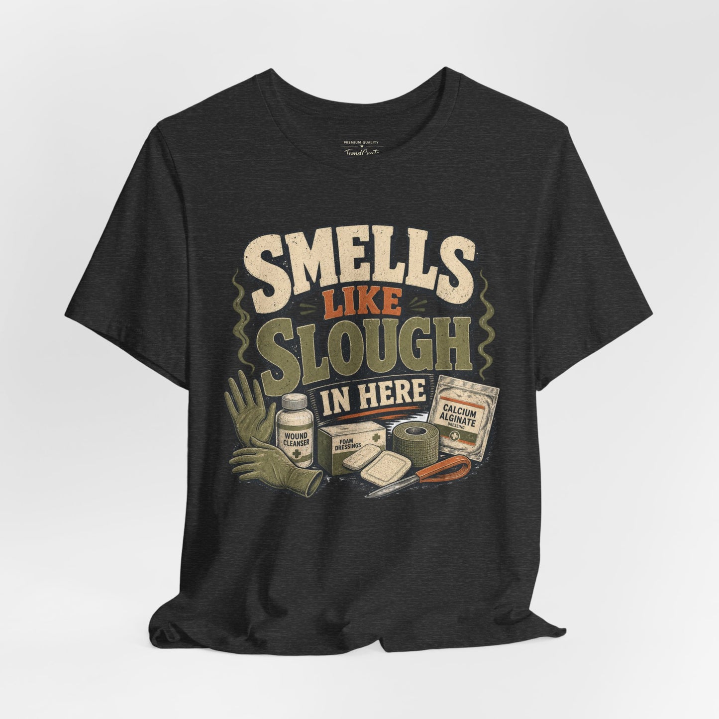 Smells Like Slough in Here Tee
