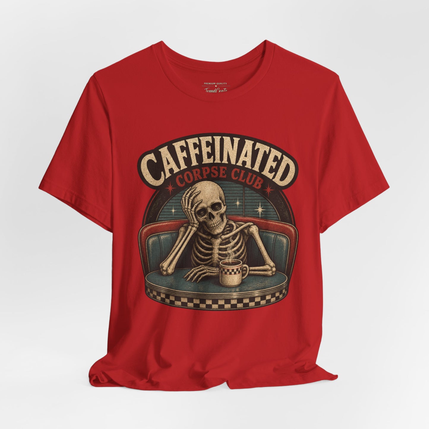 Caffeinated Corpse Club Tee