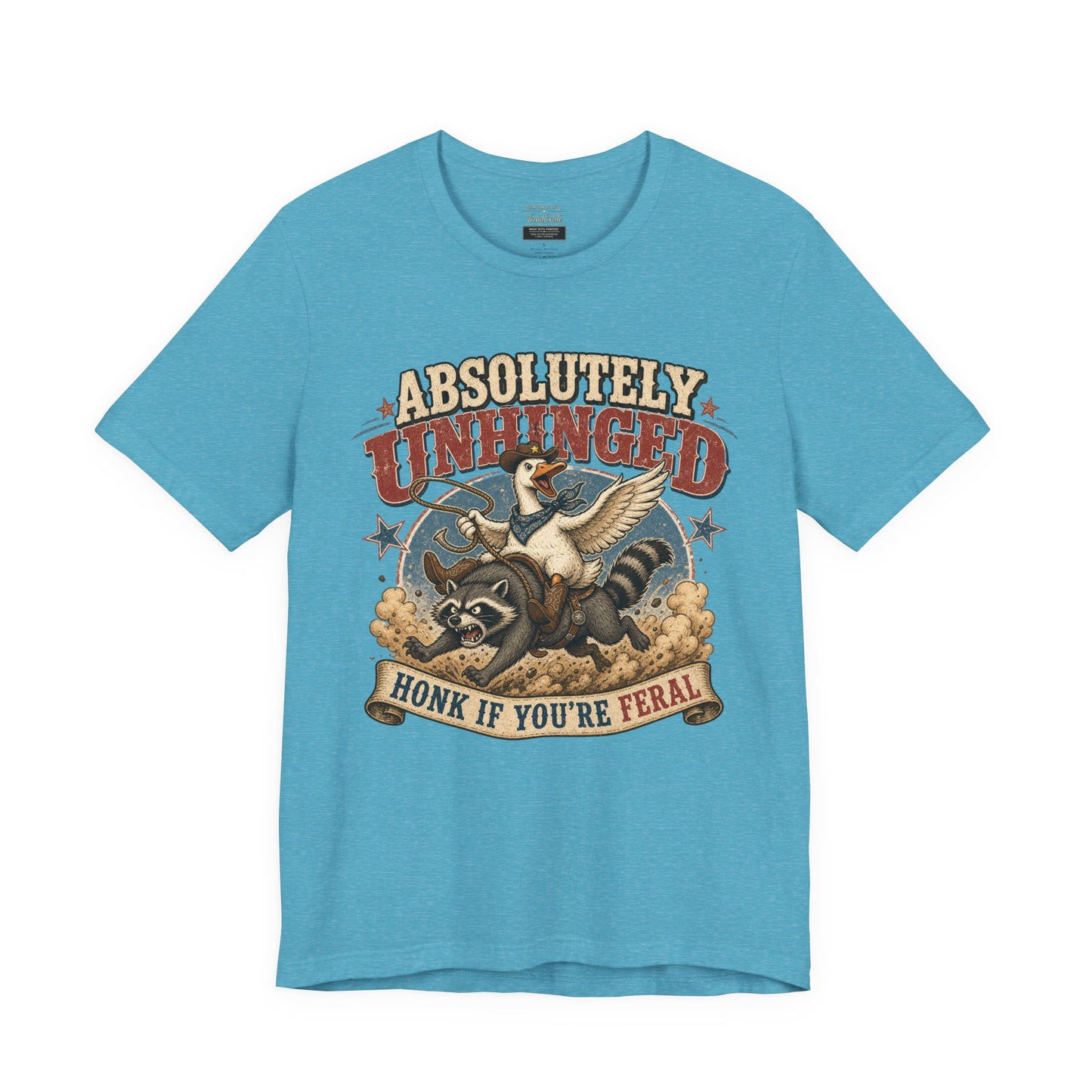 Absolutely Unhinged Tee