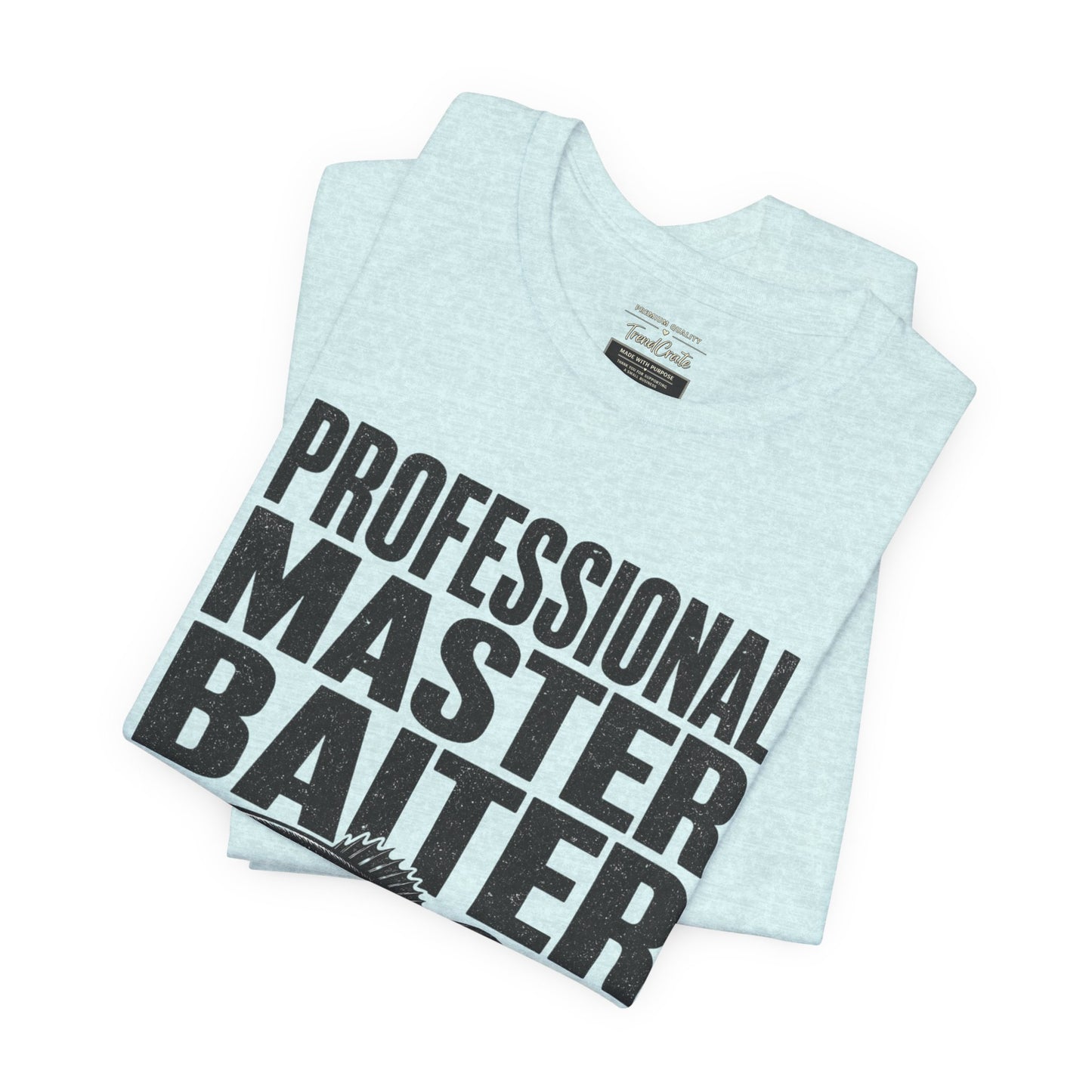 Fishing T-Shirt - "Professional Master Baiter" Bass Graphic Tee