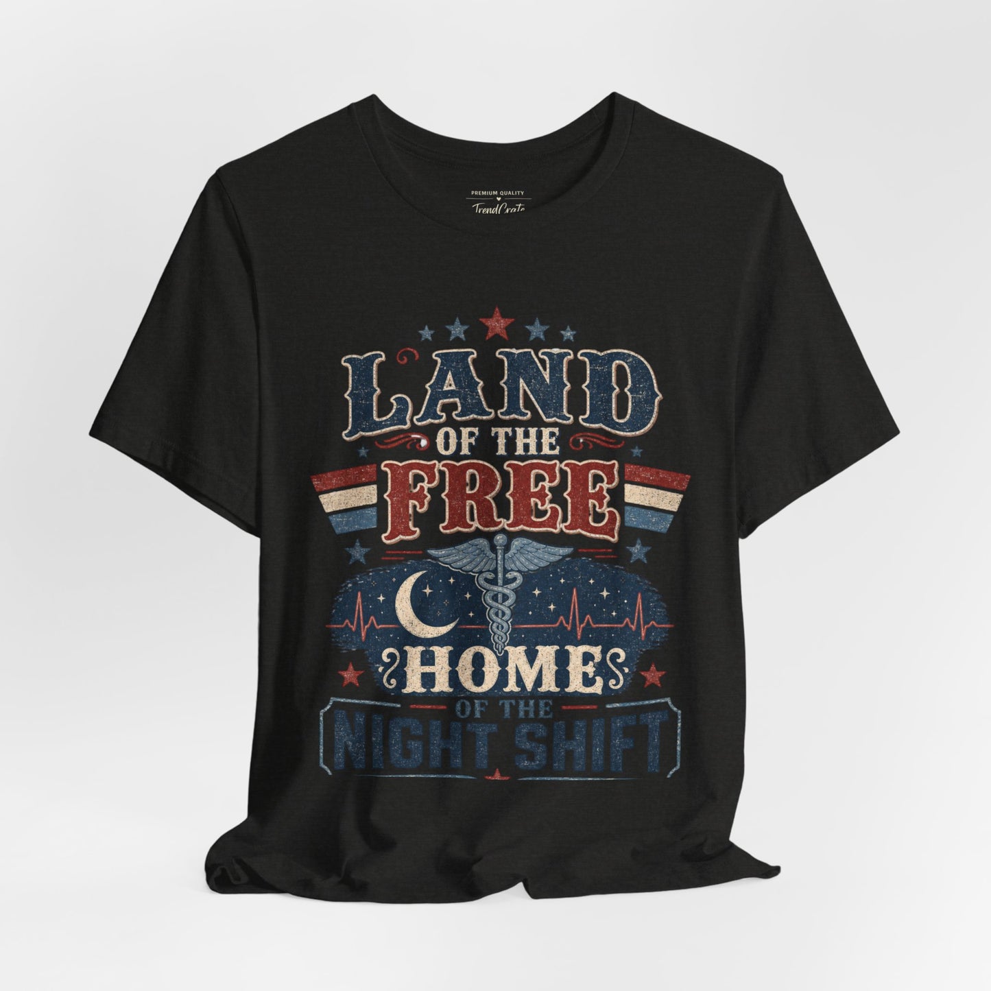 Land of the Free, Home of the Night Shift Tee