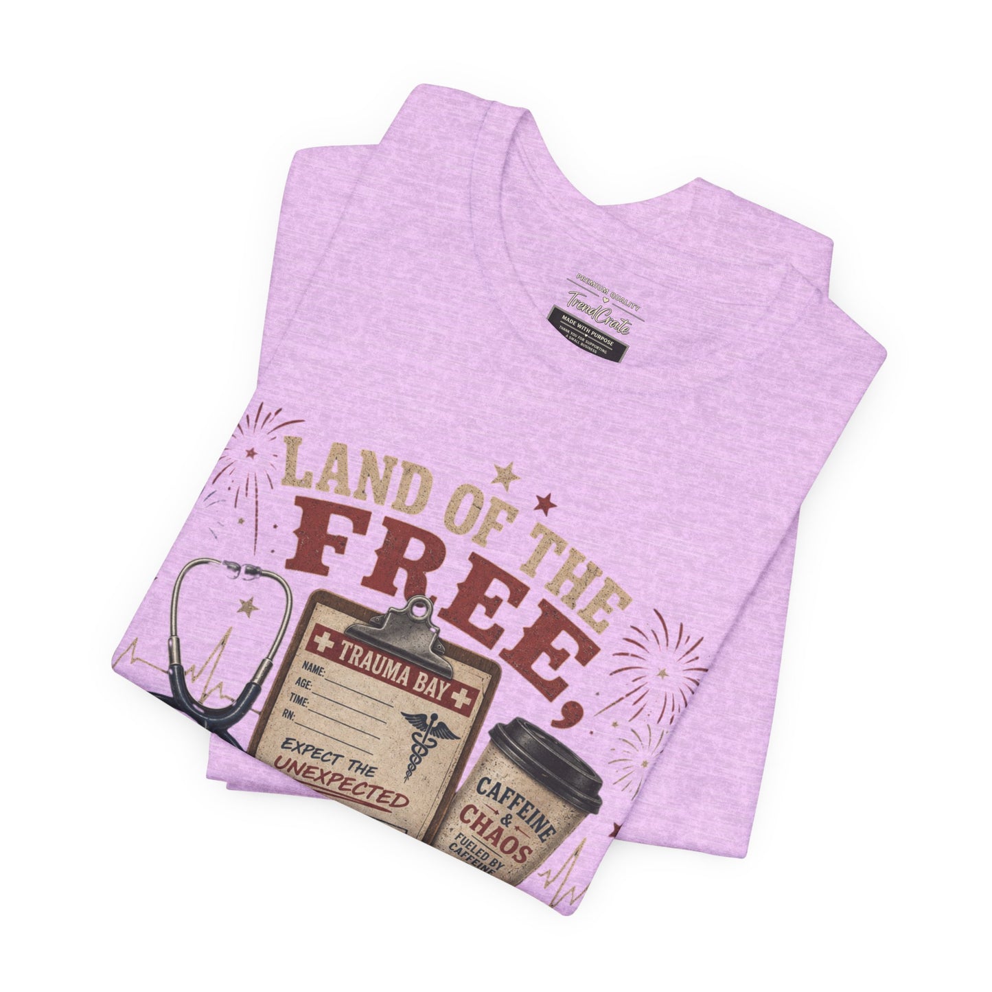 Land of the Free, Home of the Trauma Bay Tee
