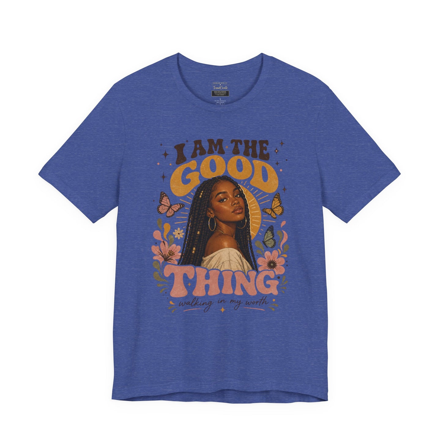 I Am The Good Thing Graphic Tee — Empowering Black Woman Portrait T-Shirt