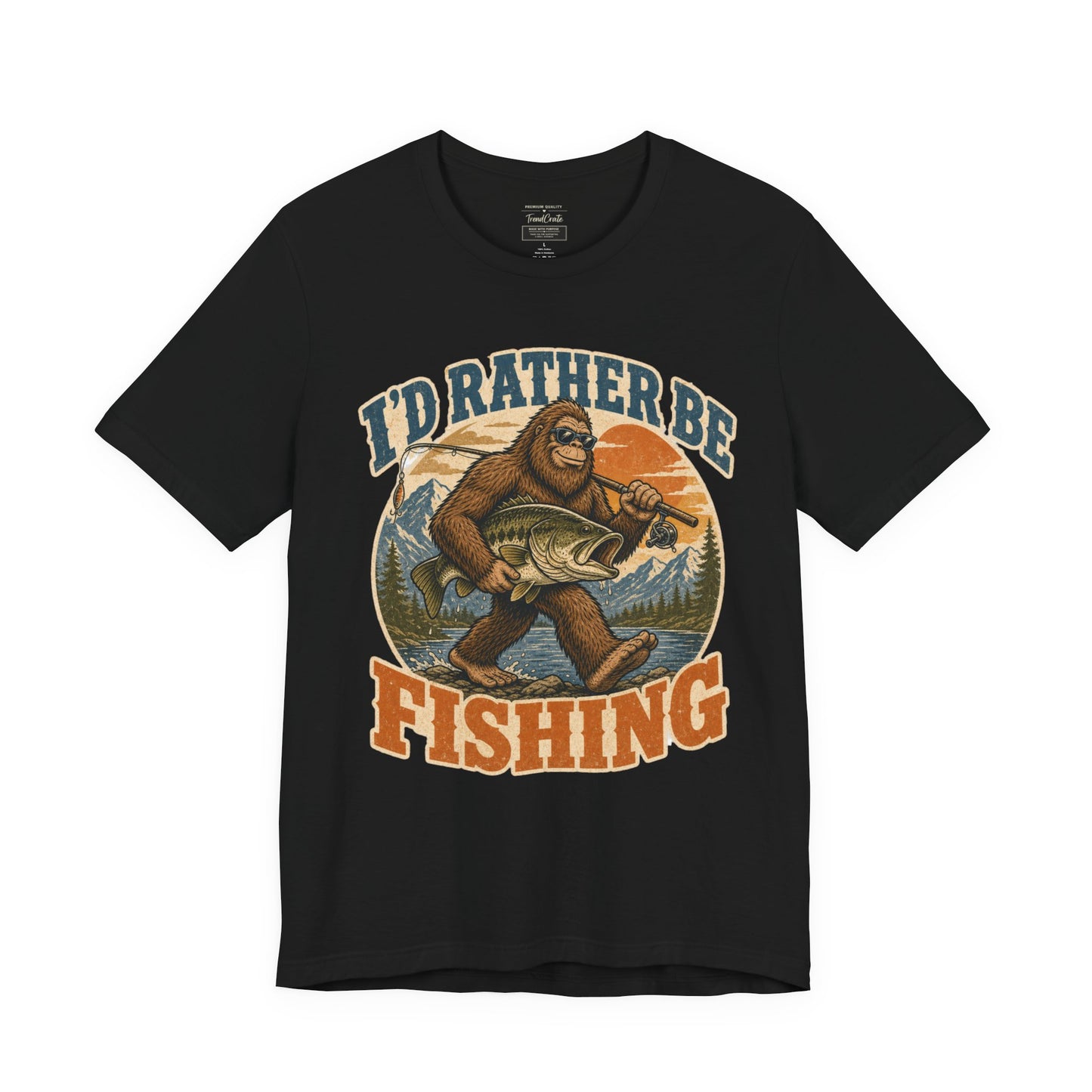 Fishing T-Shirt — "I'd Rather Be Fishing" Bigfoot Graphic Tee