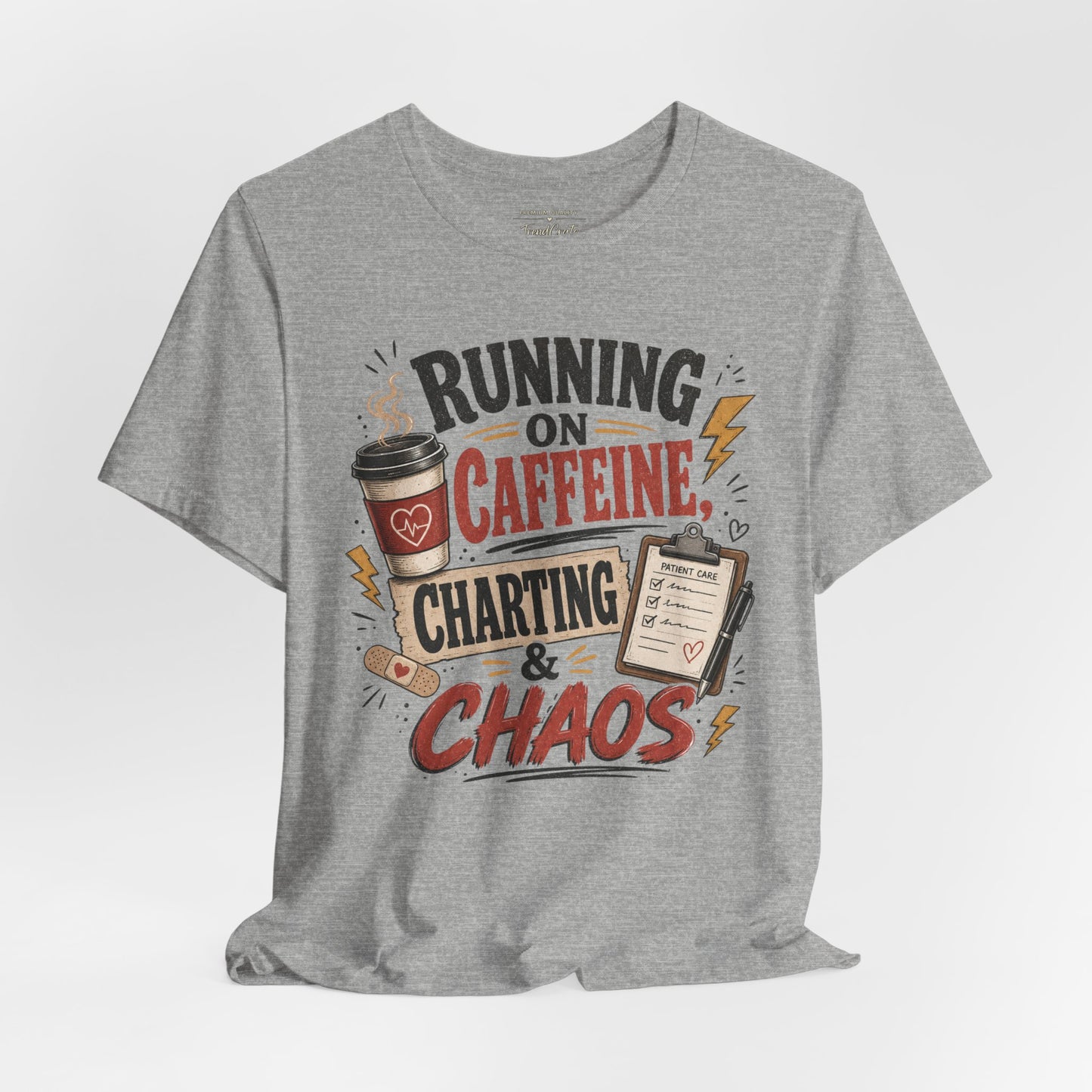 Running on Caffeine, Charting & Chaos Tee