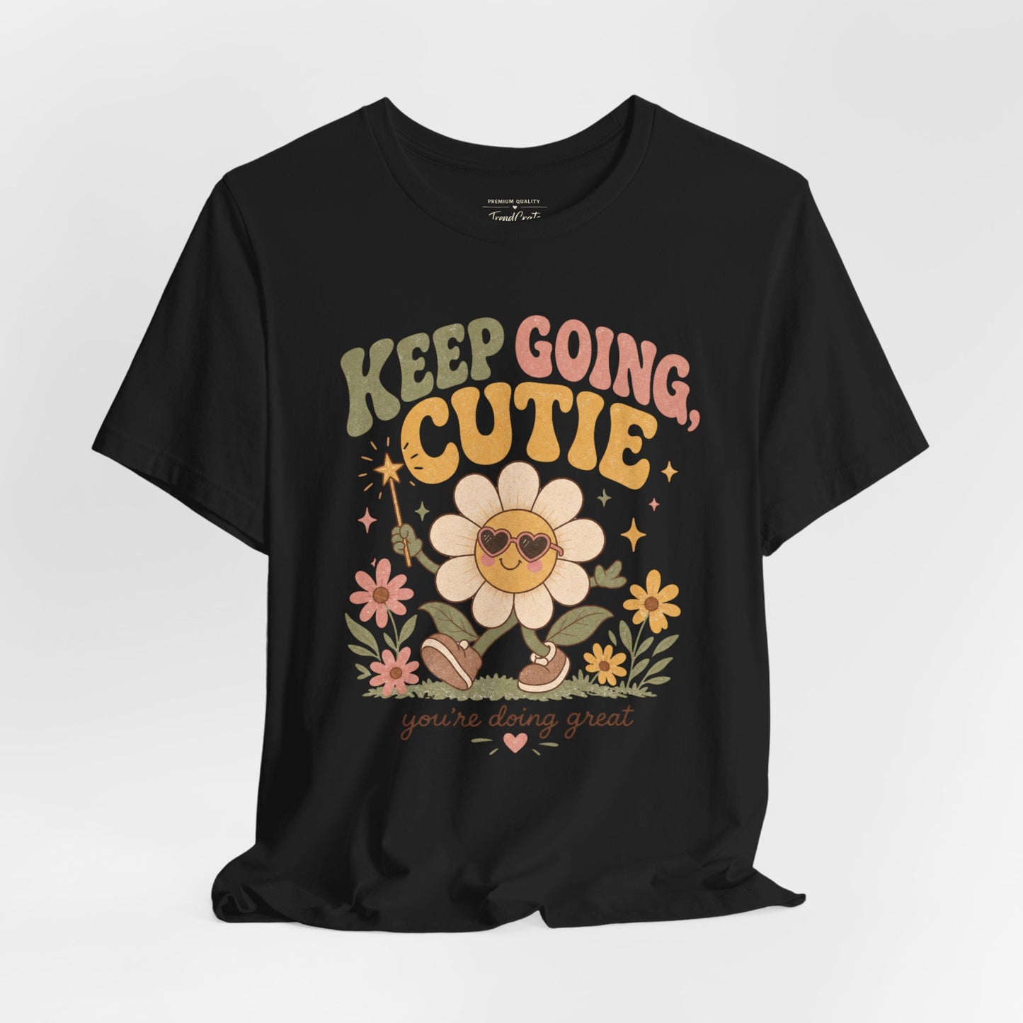 Keep Going Cutie Tee
