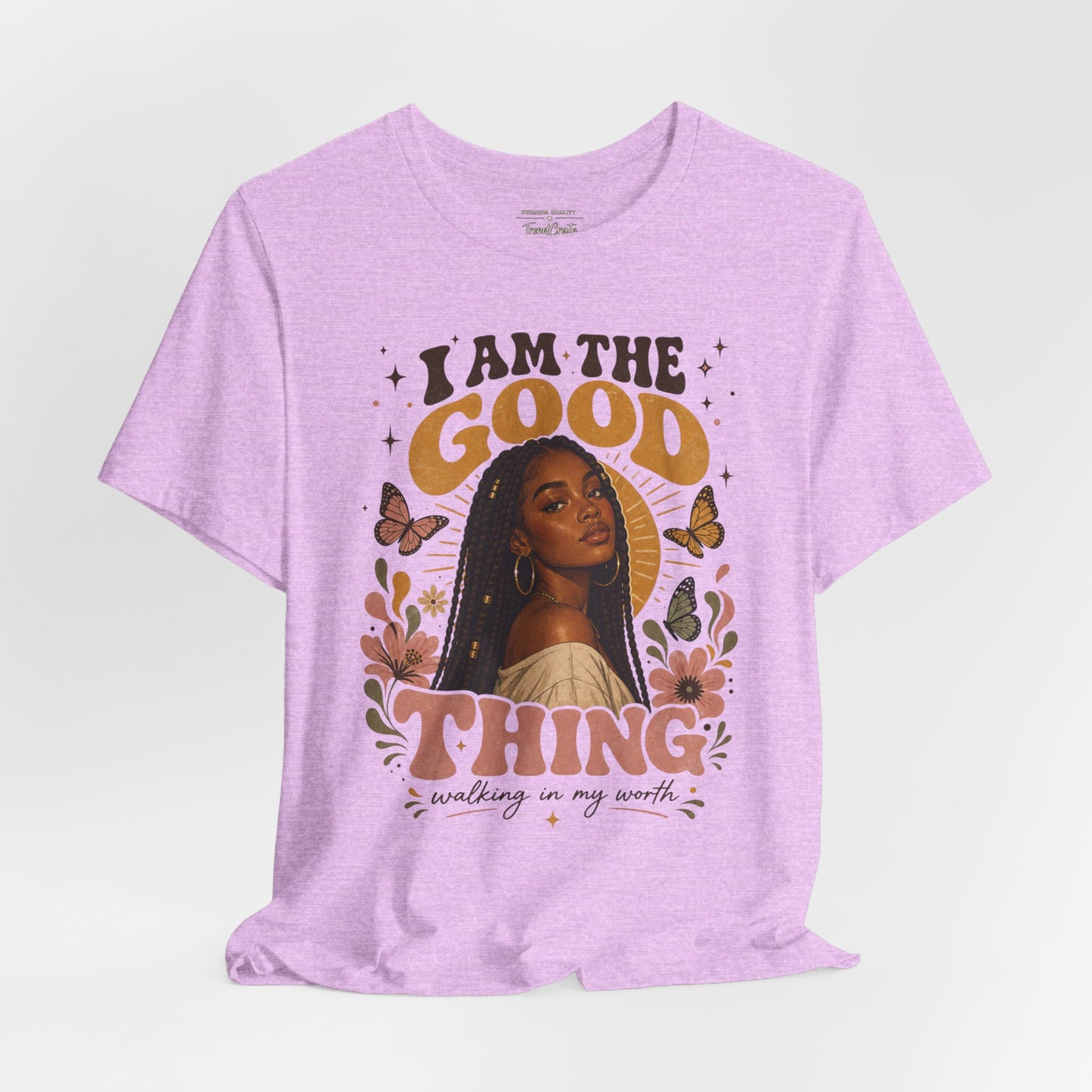 I Am The Good Thing Graphic Tee — Empowering Black Woman Portrait T-Shirt