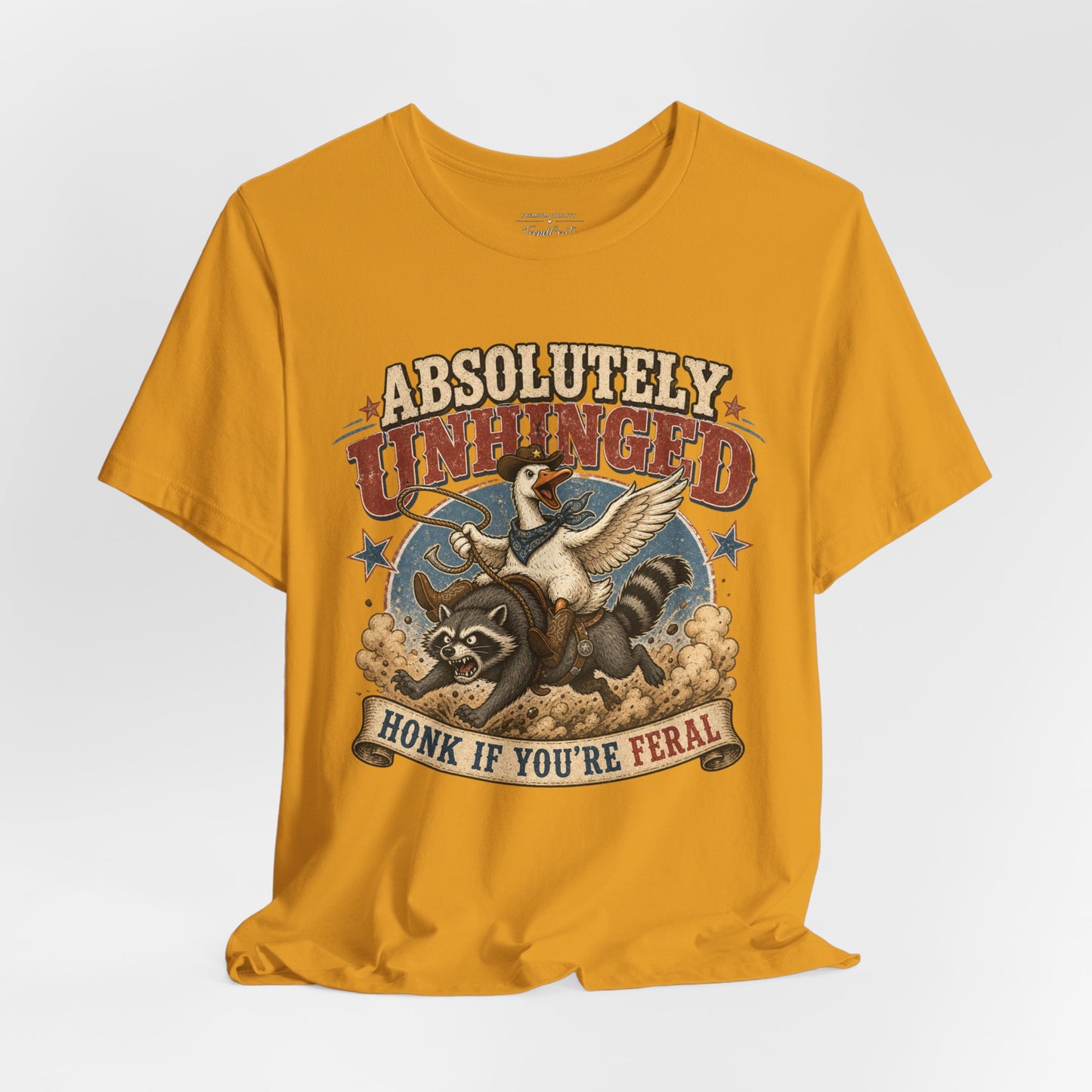 Absolutely Unhinged Tee