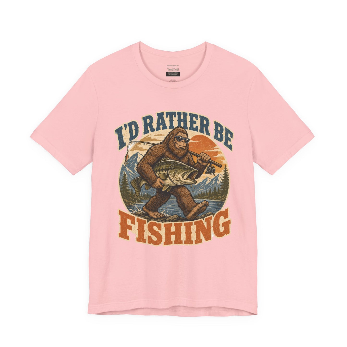Fishing T-Shirt — "I'd Rather Be Fishing" Bigfoot Graphic Tee