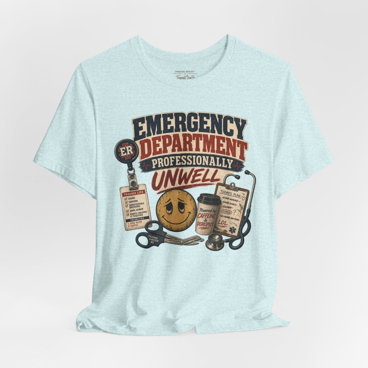 Professionally Unwell Tee