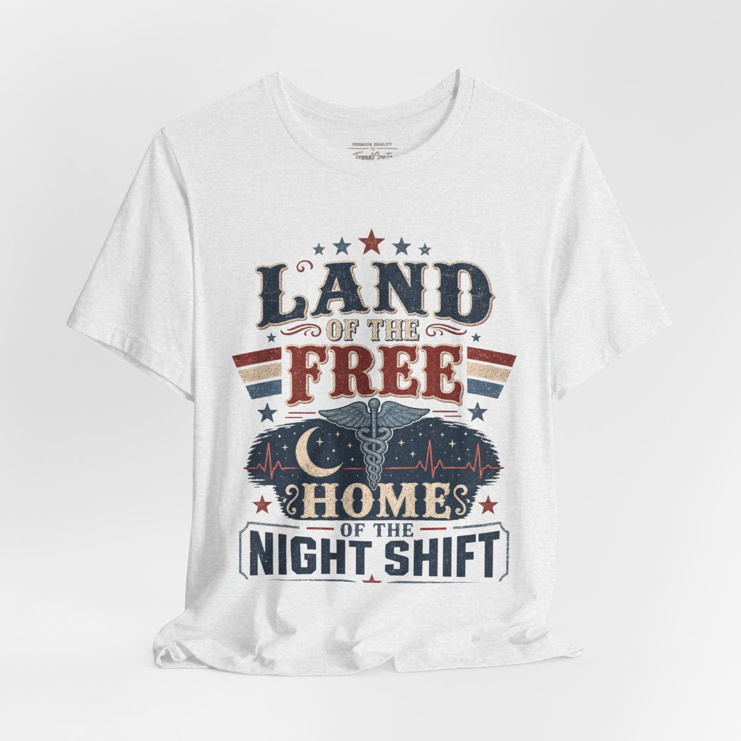 Land of the Free, Home of the Night Shift Tee