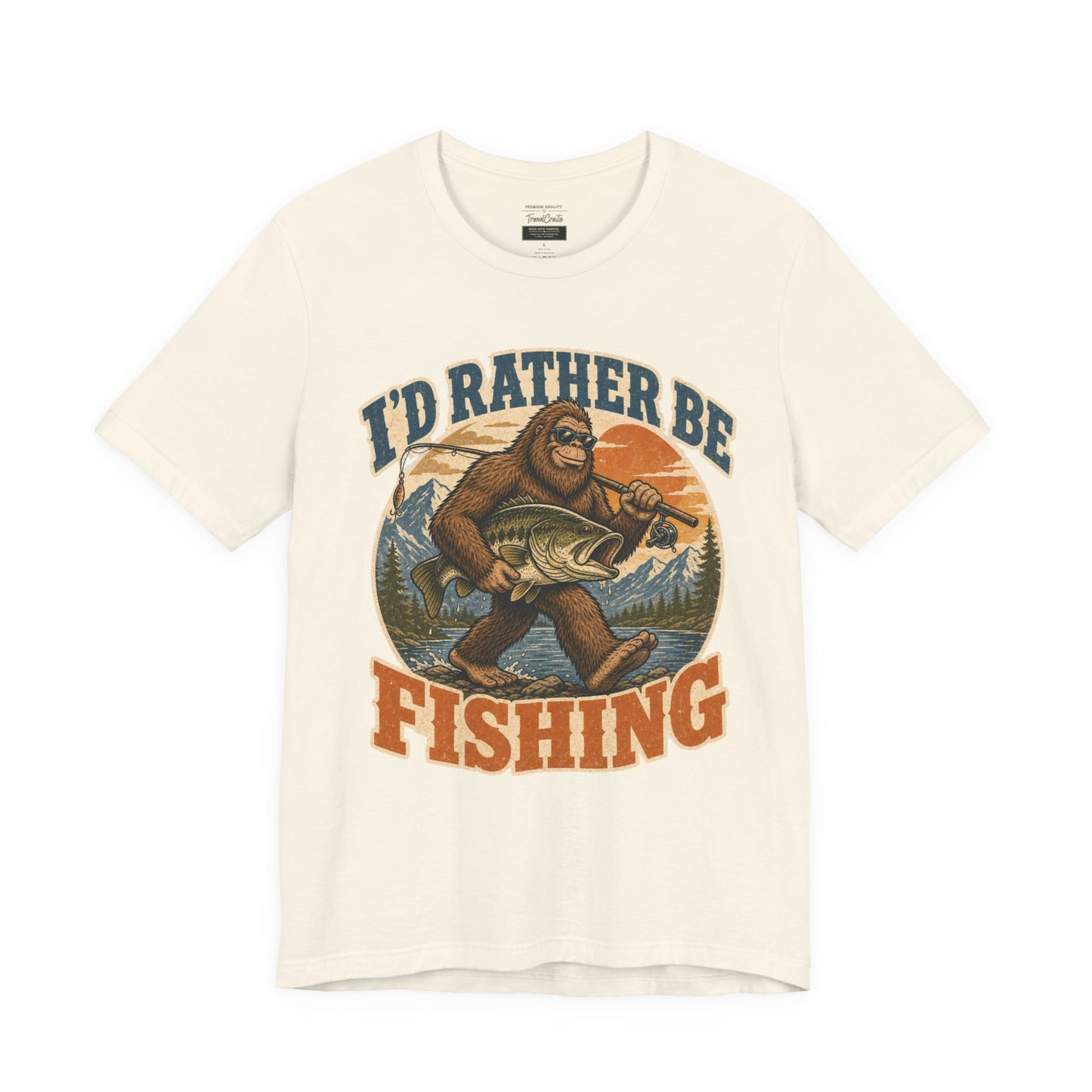 Fishing T-Shirt — "I'd Rather Be Fishing" Bigfoot Graphic Tee