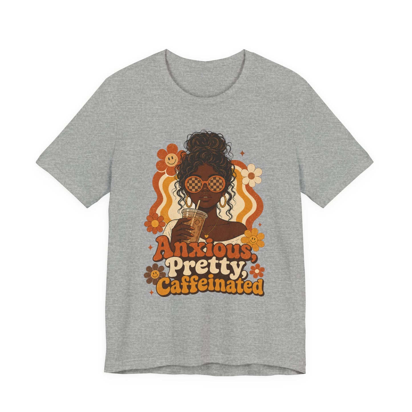 Anxious Pretty Caffeinated Tee — Retro Floral Coffee Lover Shirt