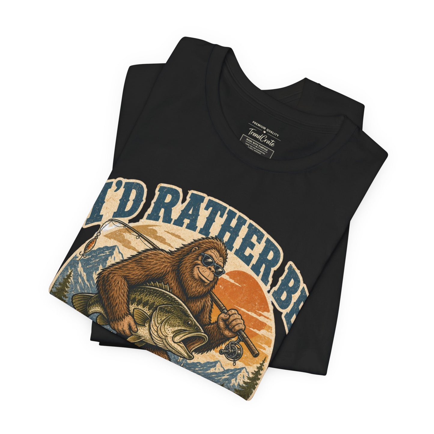 Fishing T-Shirt — "I'd Rather Be Fishing" Bigfoot Graphic Tee