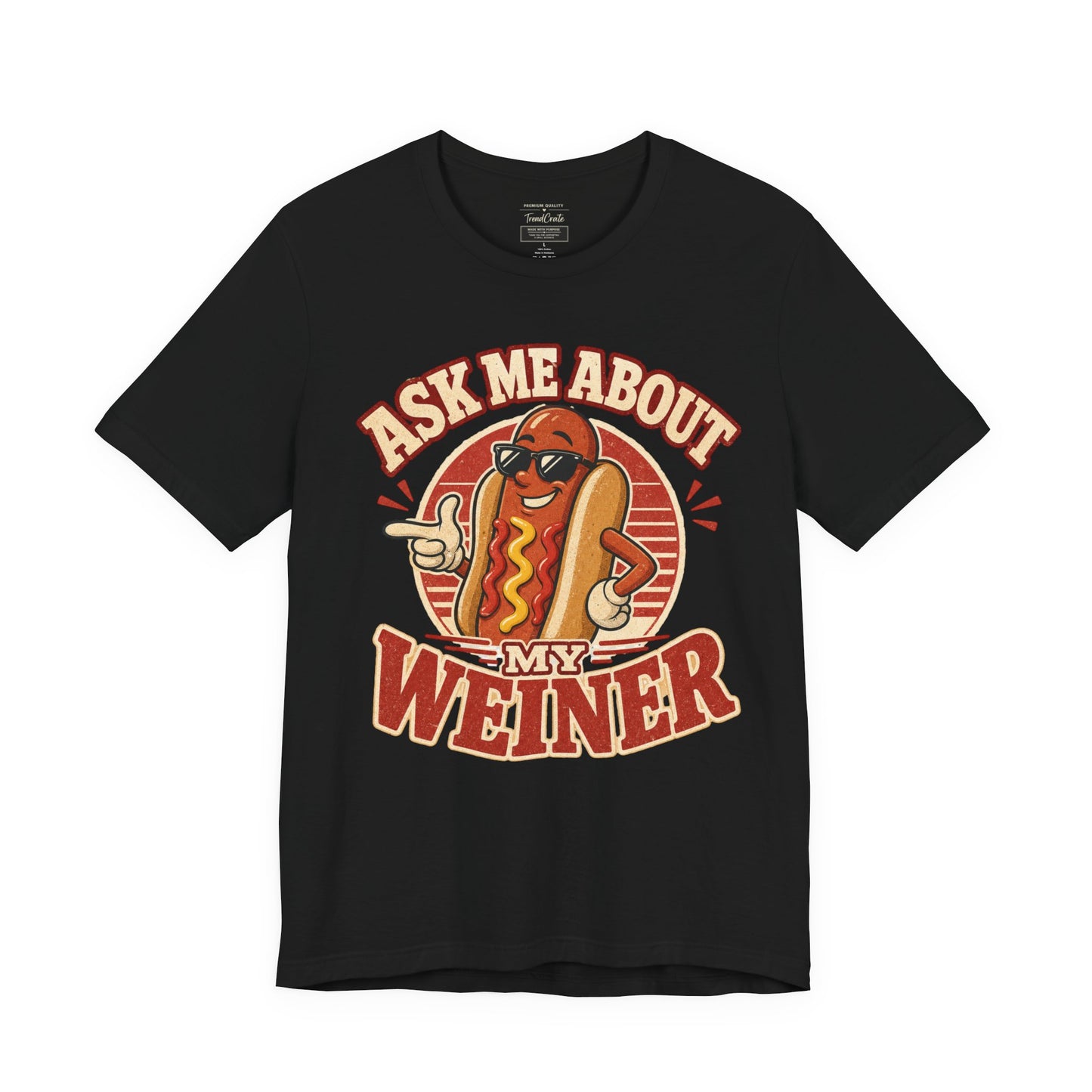 Ask Me About My Weiner Hot Dog T‑Shirt — Funny Retro BBQ Tee