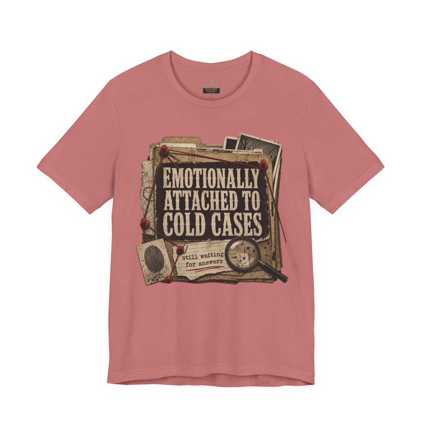True Crime T-Shirt — "Emotionally Attached to Cold Cases" Vintage Detective Tee