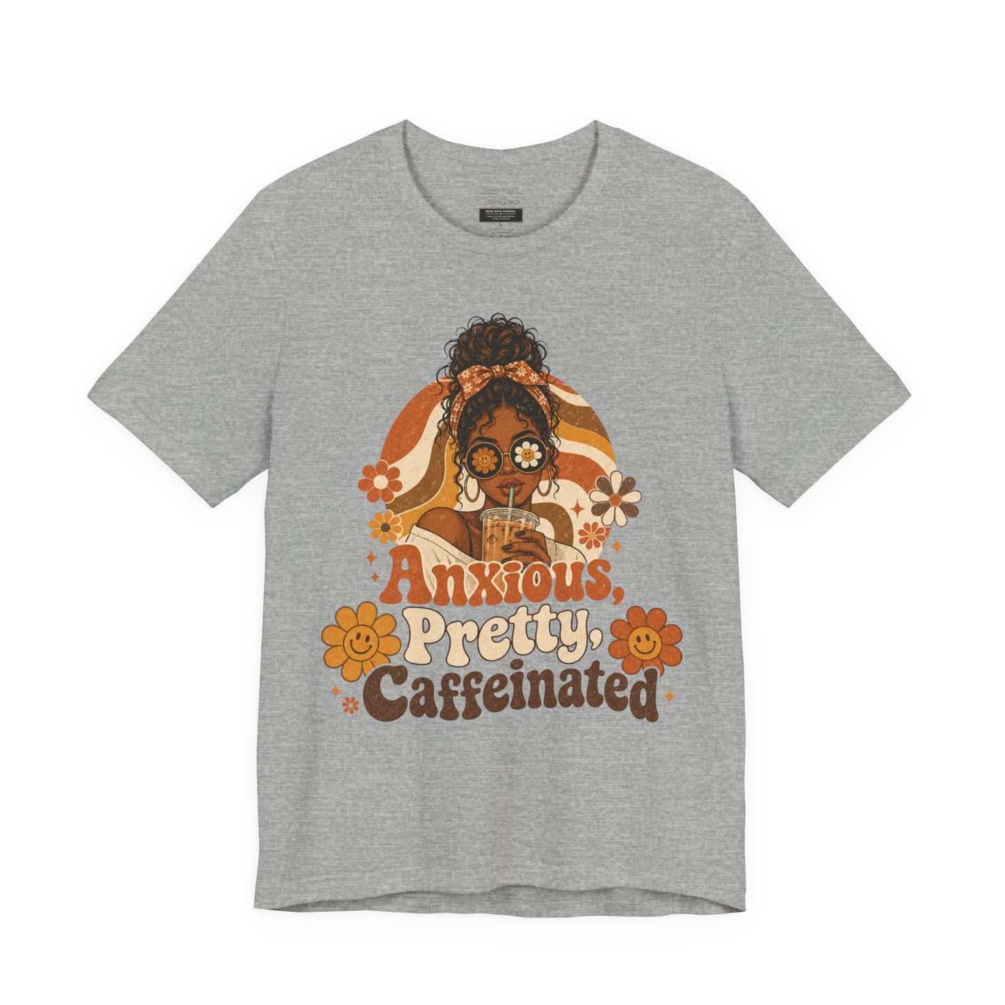 Anxious Pretty Caffeinated Tee — Retro Floral Coffee Shirt