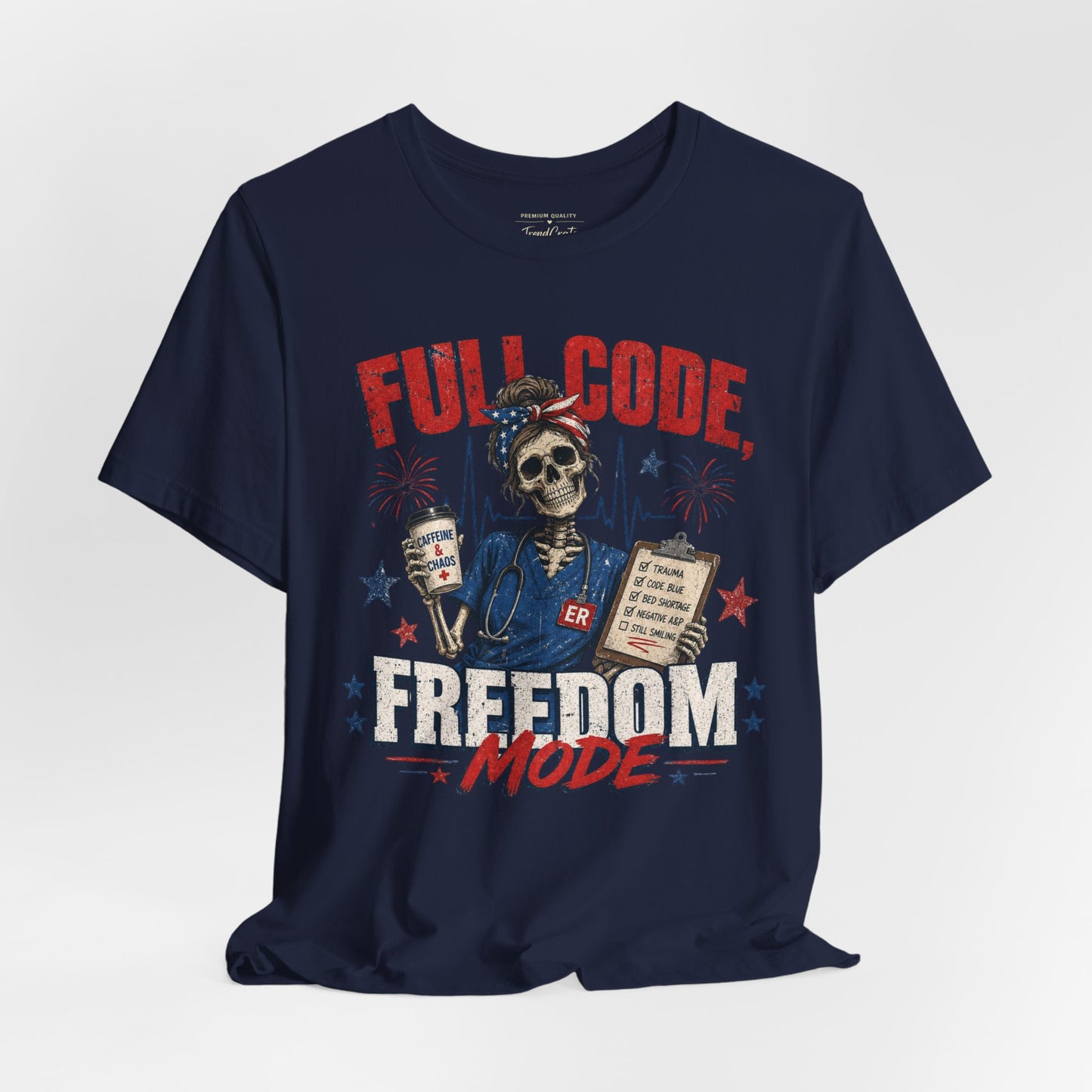 Freedom Mode Skull Nurse Tee