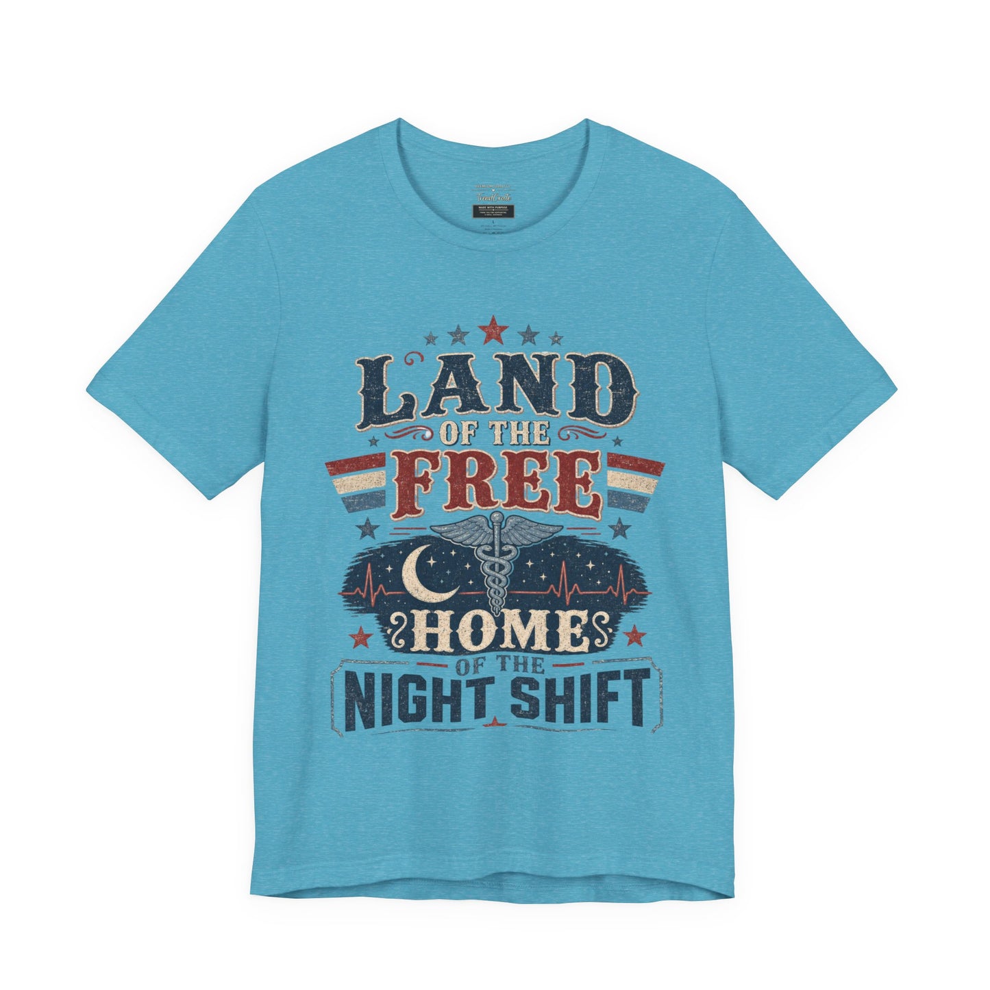 Land of the Free, Home of the Night Shift Tee
