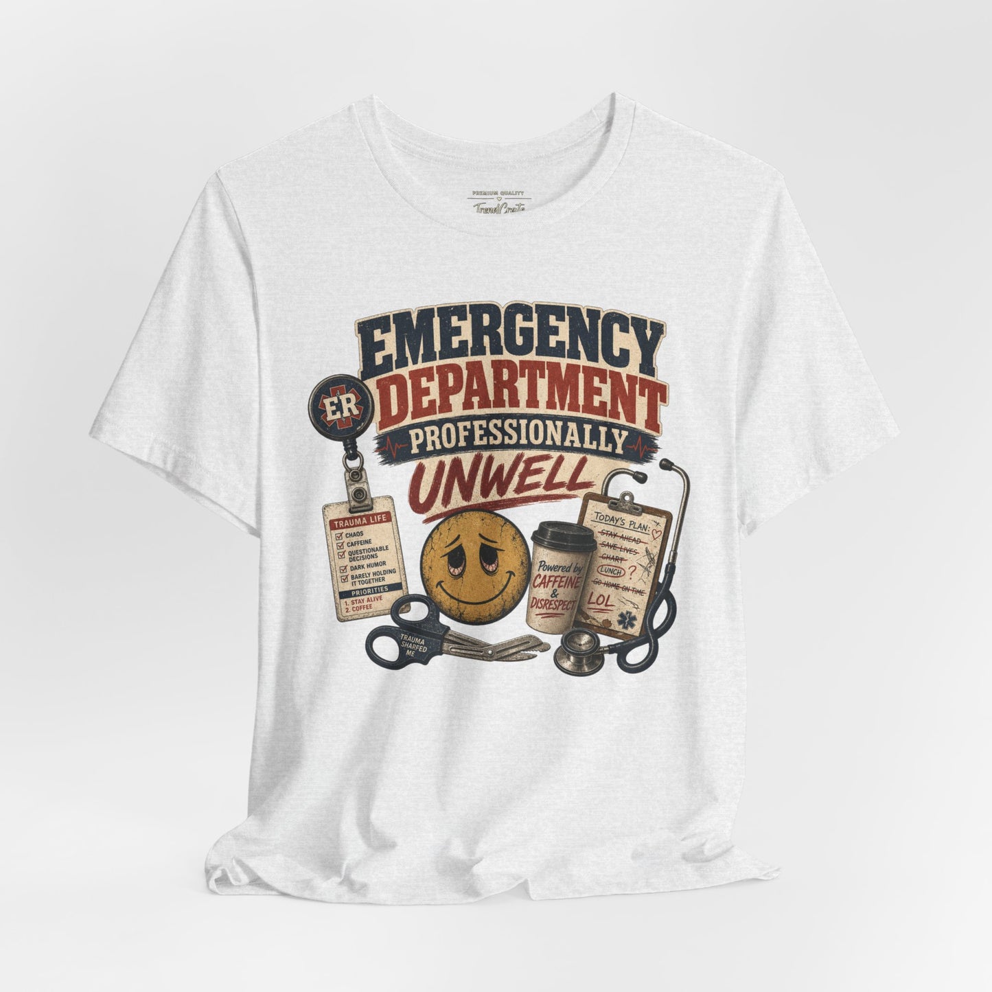 Professionally Unwell Tee