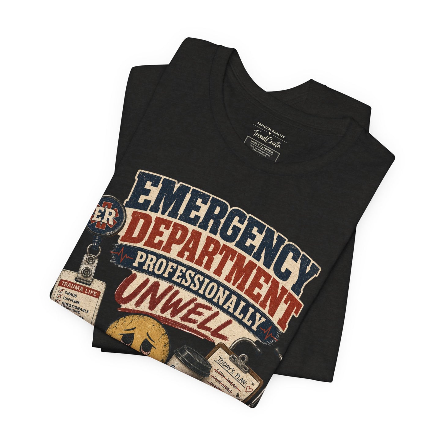 Professionally Unwell Tee
