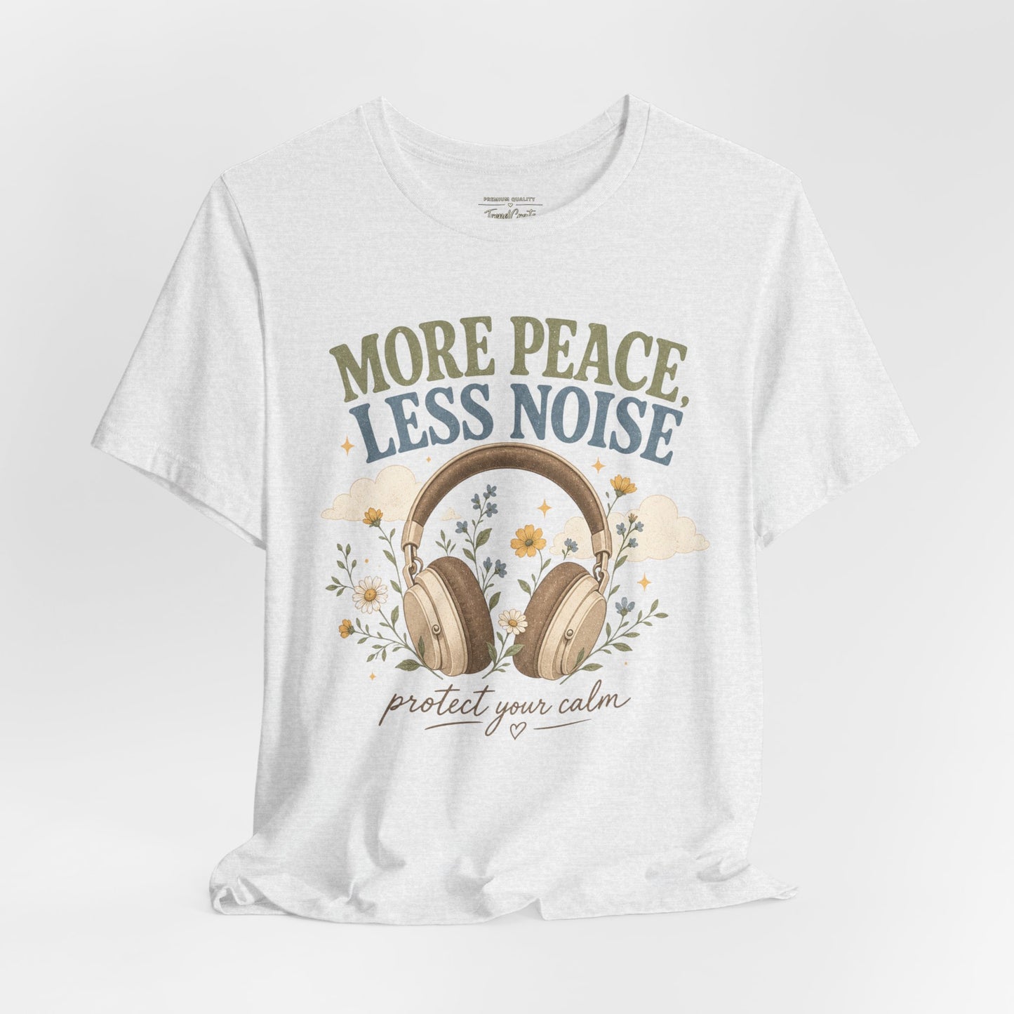 More Peace Less Noise Headphone Tee – Calm Vibes Graphic T-Shirt