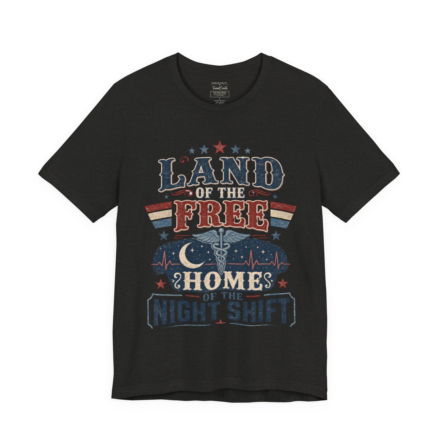 Land of the Free, Home of the Night Shift Tee