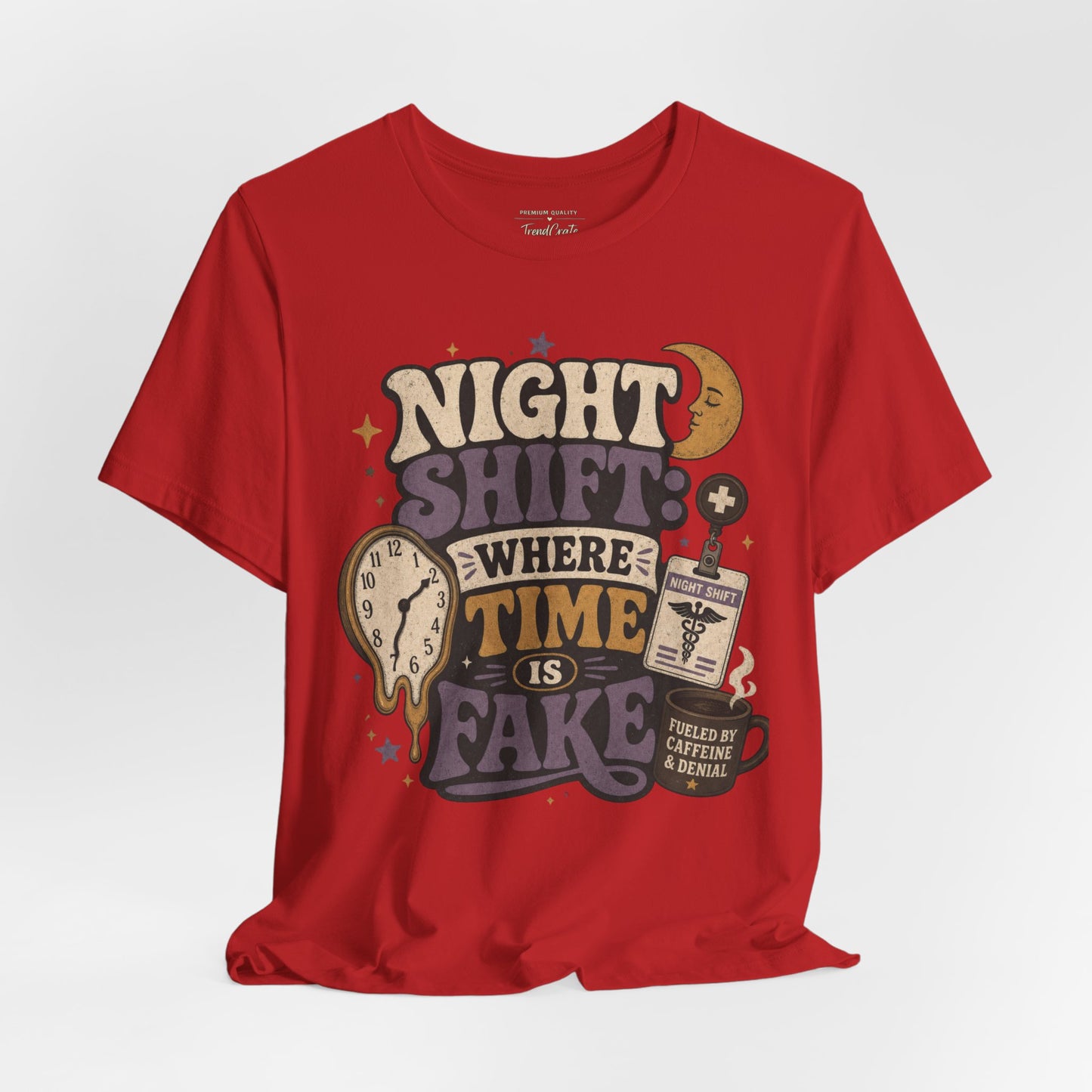 Night Shift: Where Time Is Fake Tee