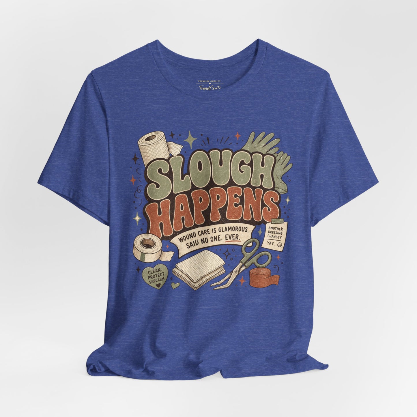 Slough Happens Tee