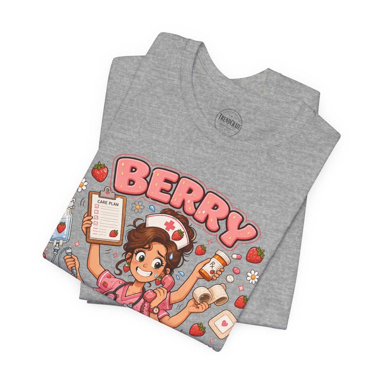 Berry Busy Nurse Shirt | Cute Strawberry Nurse Graphic Tee