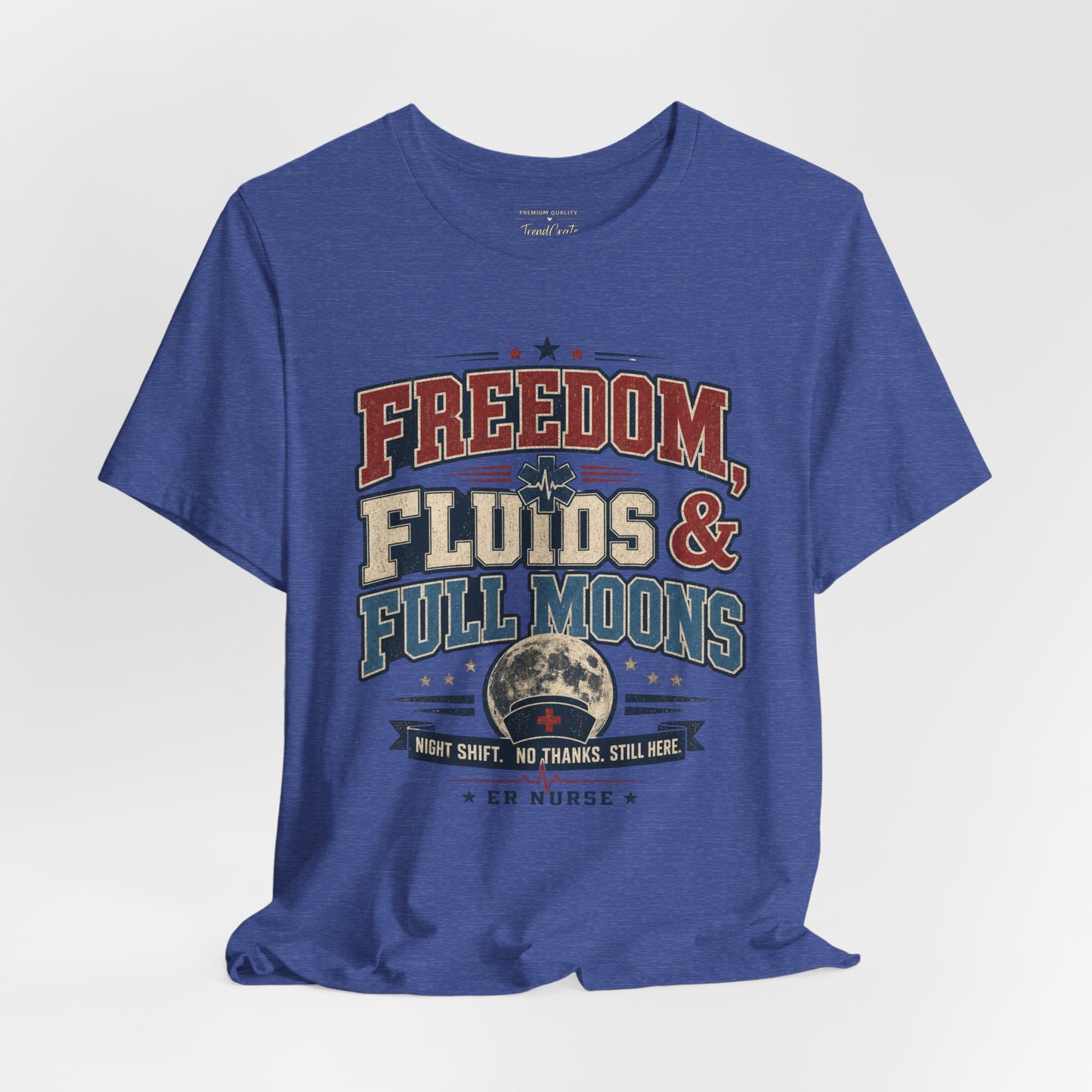 Freedom, Fluids & Full Moons Tee