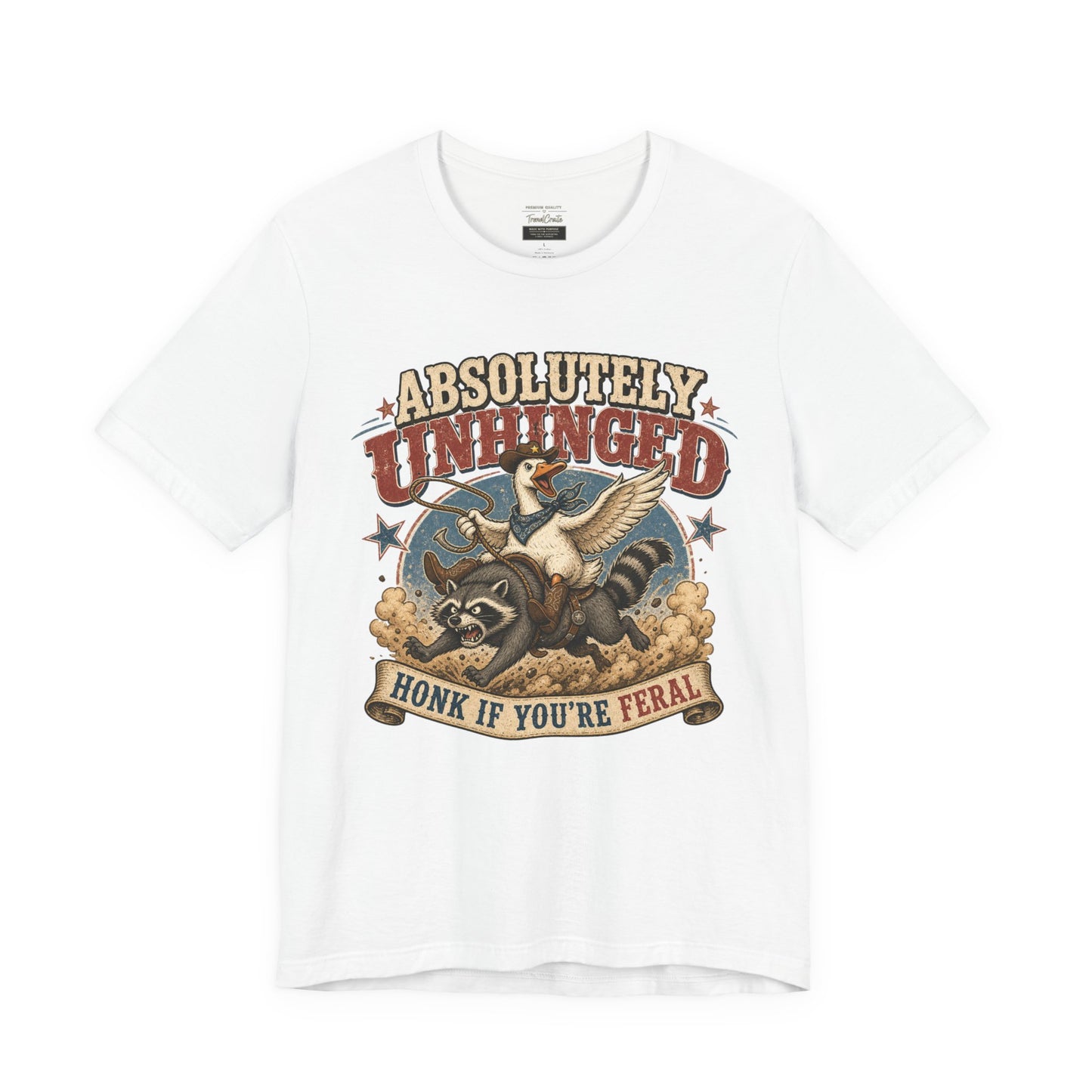 Absolutely Unhinged Tee