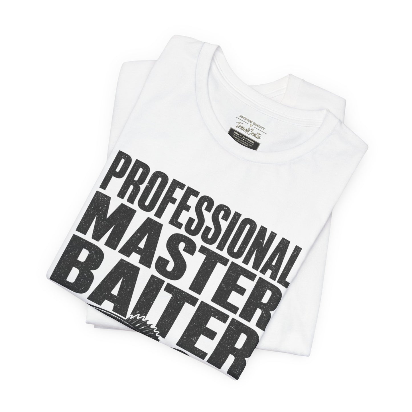 Fishing T-Shirt - "Professional Master Baiter" Bass Graphic Tee