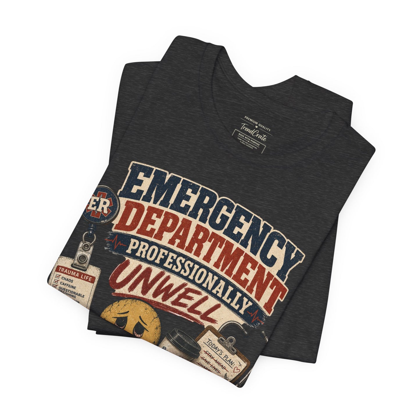 Professionally Unwell Tee