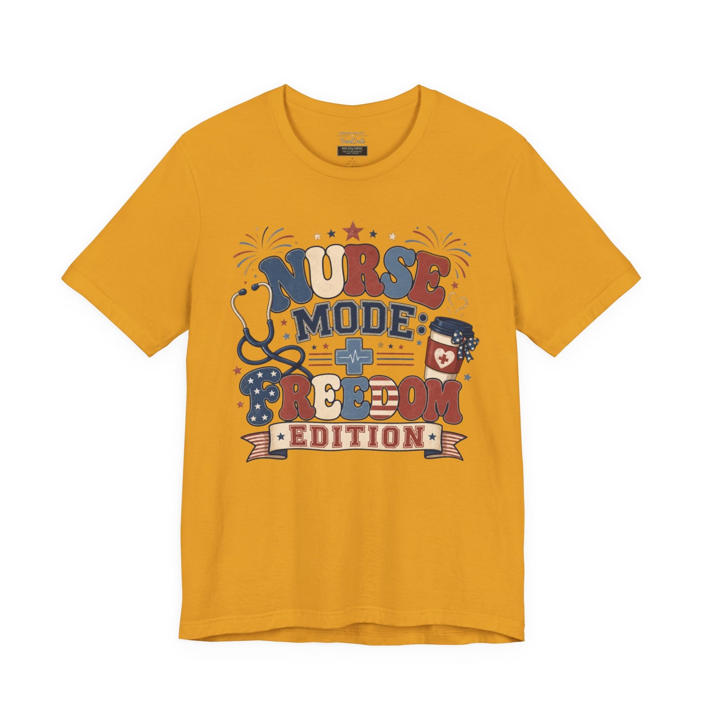 Nurse Mode: Freedom Edition Tee