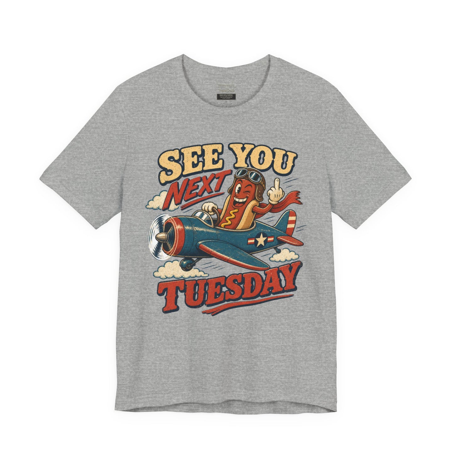 See You Next Tuesday Tee — Vintage Plane Cartoon Graphic T-Shirt