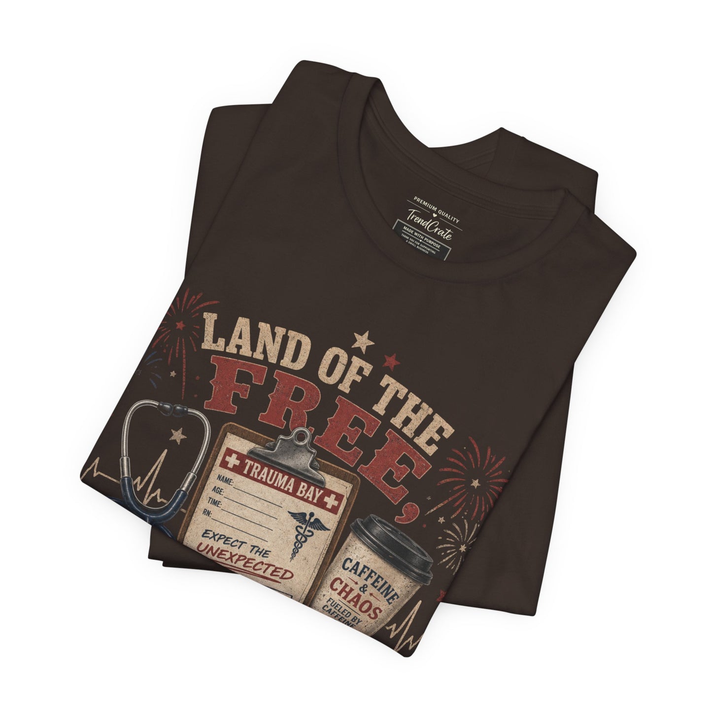 Land of the Free, Home of the Trauma Bay Tee