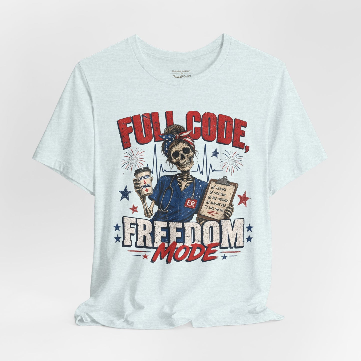 Freedom Mode Skull Nurse Tee