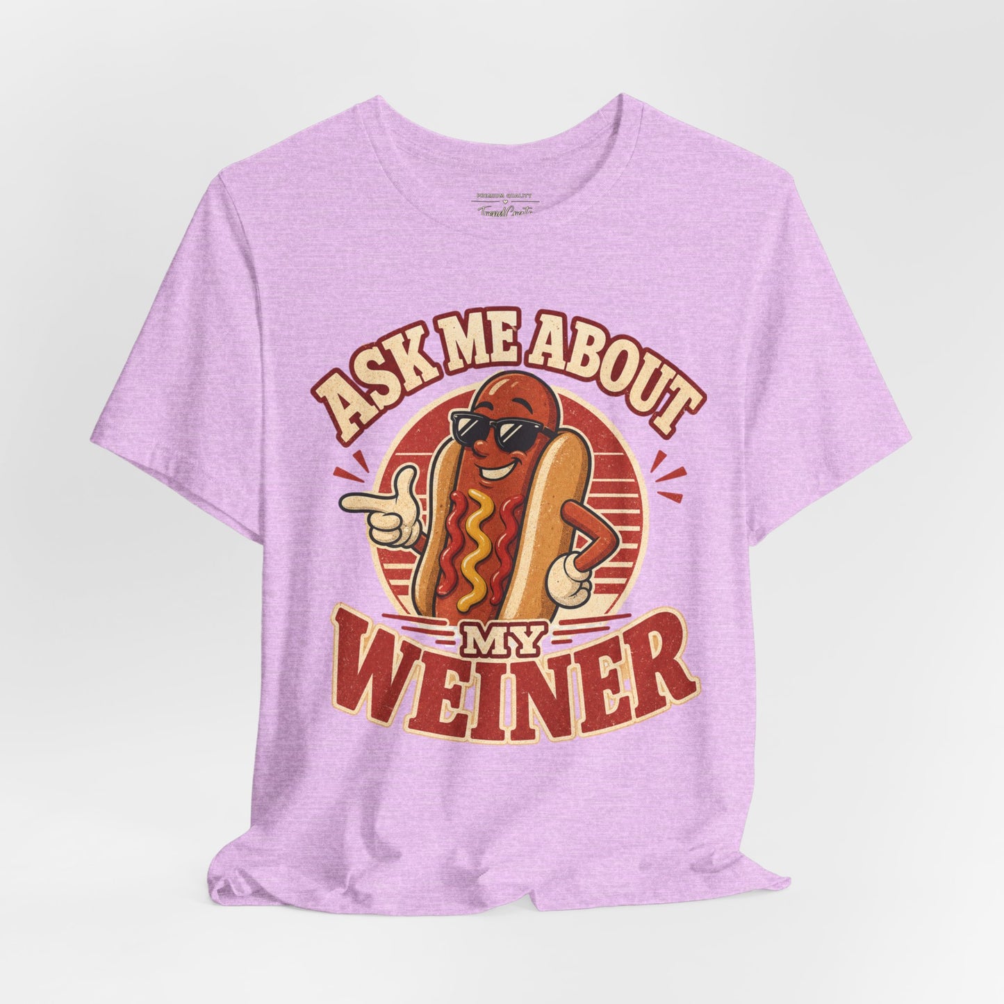 Ask Me About My Weiner Hot Dog T‑Shirt — Funny Retro BBQ Tee
