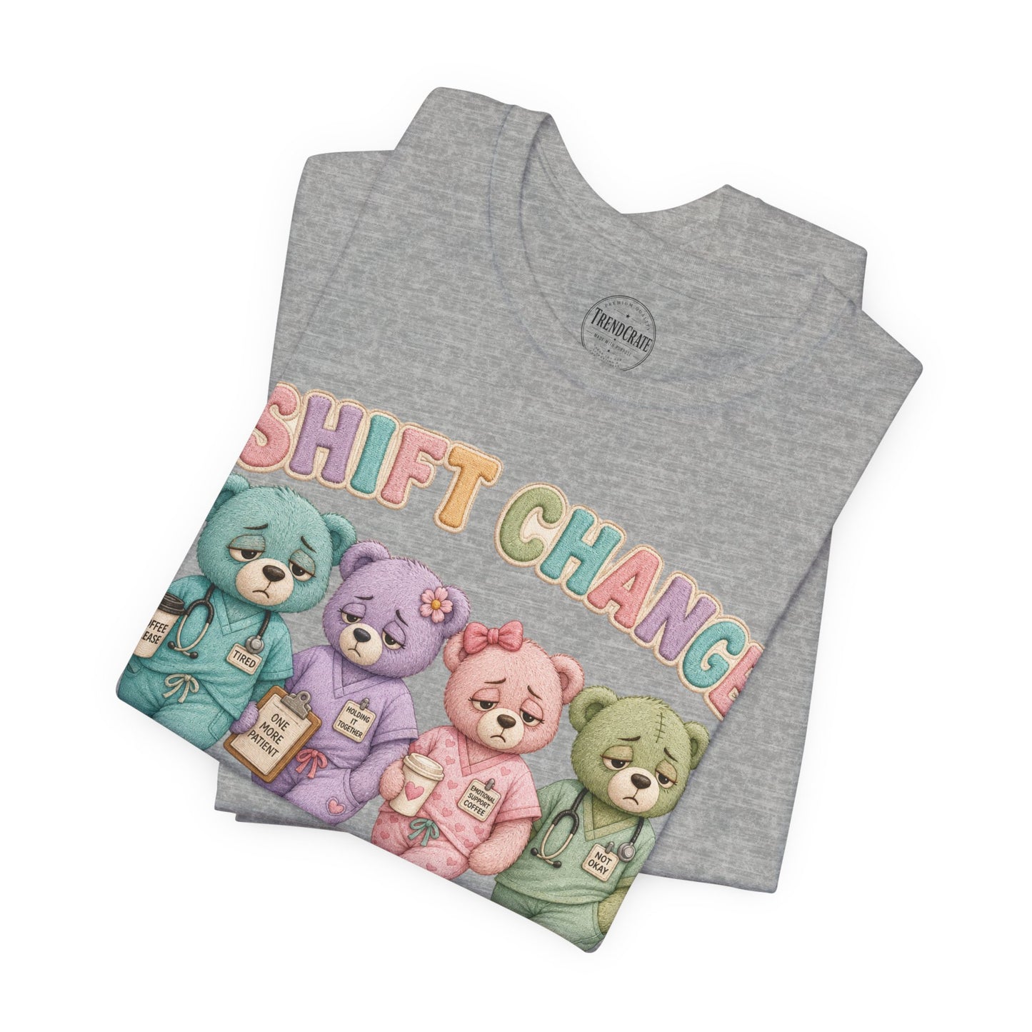 Shift Change Survivors Club | Burnout Bears™ Funny Healthcare Graphic Tee