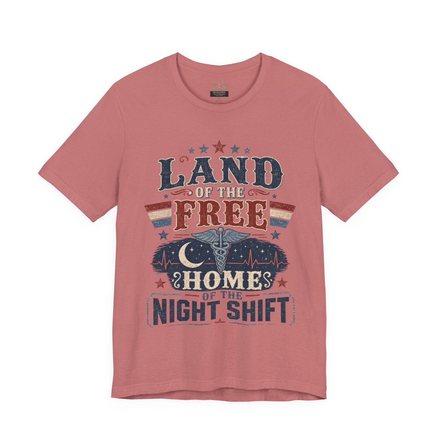 Land of the Free, Home of the Night Shift Tee