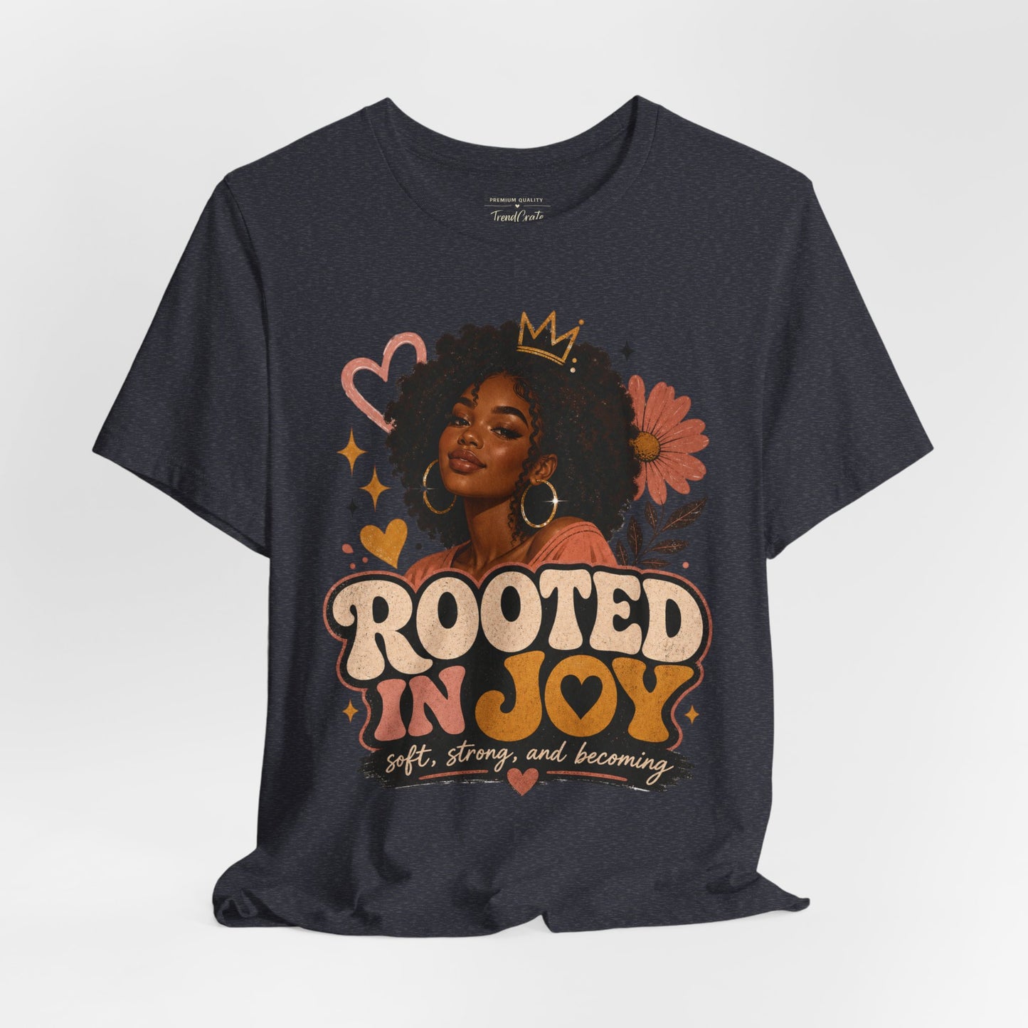 Rooted in Joy Tee — Afrocentric Inspirational Graphic T-Shirt